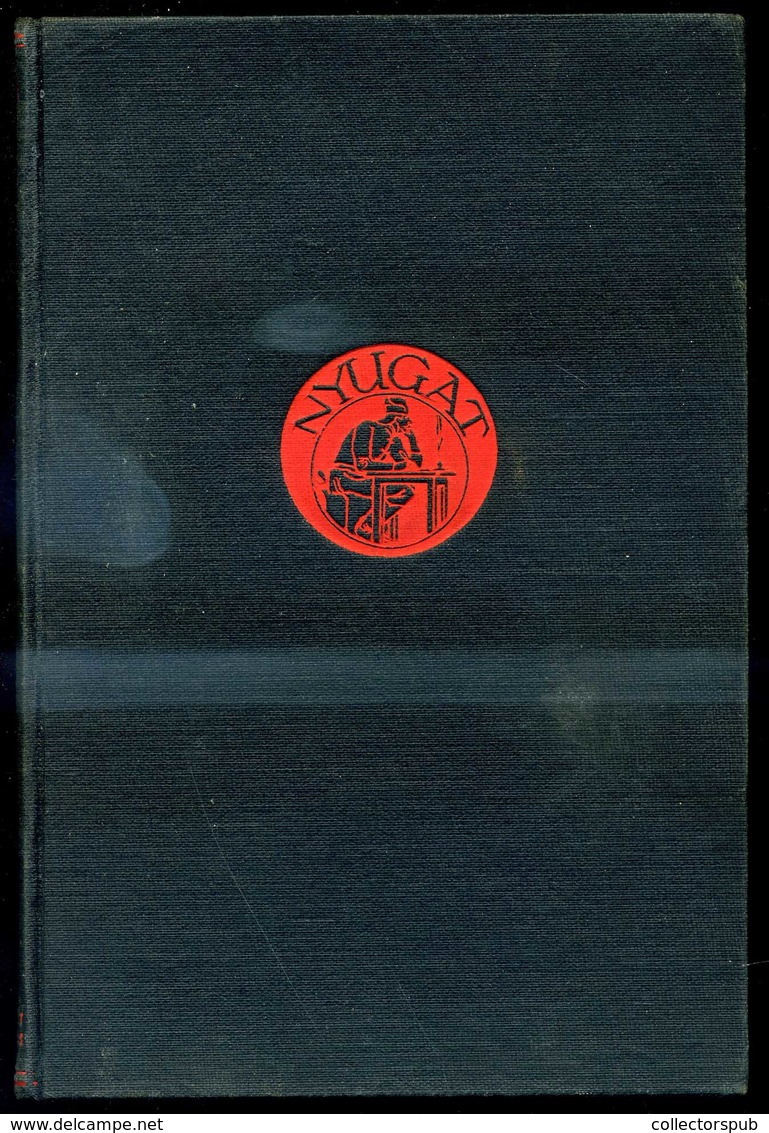 Illyés Gyula: Oroszország. Uti Jegyzetek. Első Kiadás. (Bp. 1934). Nyugat. 221 L - Non Classés