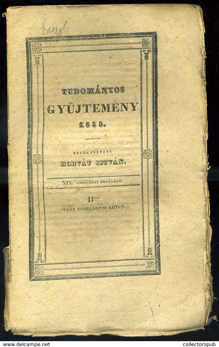 TUDOMÁNYOS GYŰJTEMÉNY 1817-36. 8 Db. Vegyes Kötet , (némelyiken érvénytelenített Könyvtári Bélyegzés)  /  SCIENTIFIC COL - Sin Clasificación