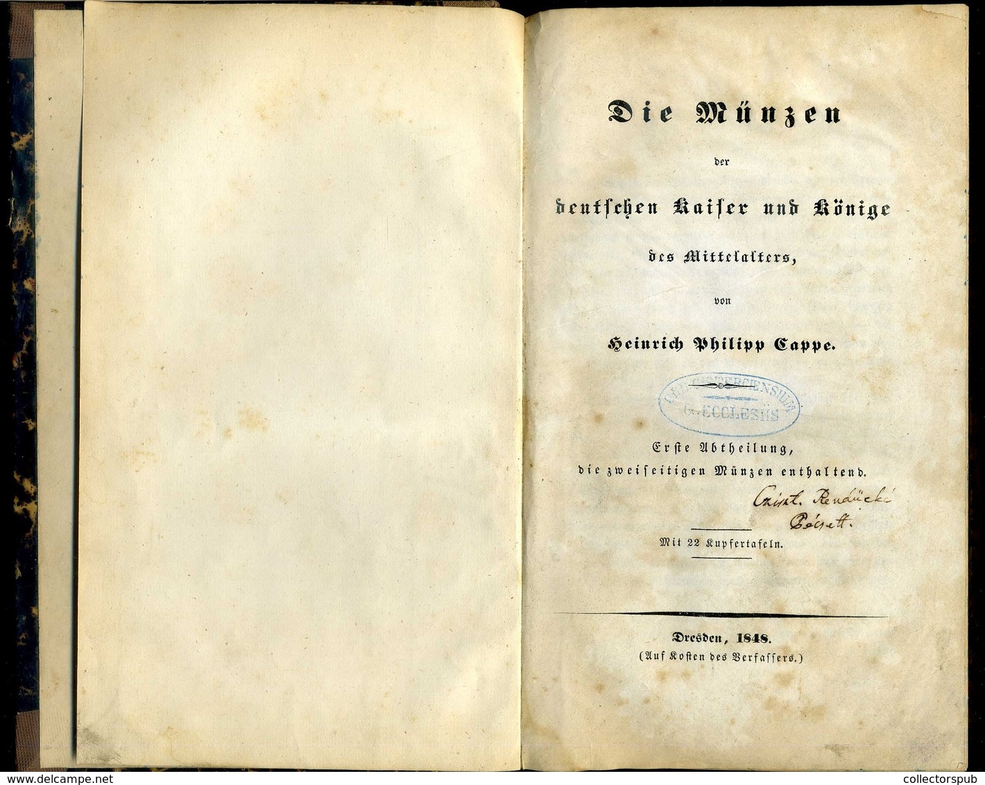 NUMIZMATIKA . Heinrich Philipp Cape : Die Münzen 1848-1857. I-III. Három Kötet Egyben Metszetes Táblákkal, Komplett! Rit - Sin Clasificación