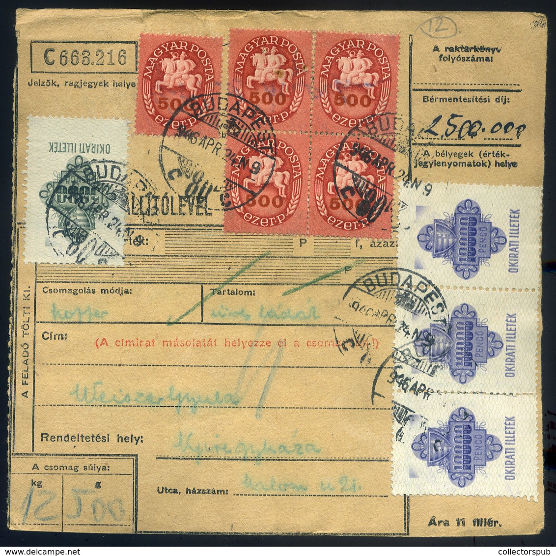 BUDAPESTT 1946. Inflációs Csomagszállító Nyíregyházára Küldve  /  Infl. Parcel P.card To Nyíregyháza - Brieven En Documenten