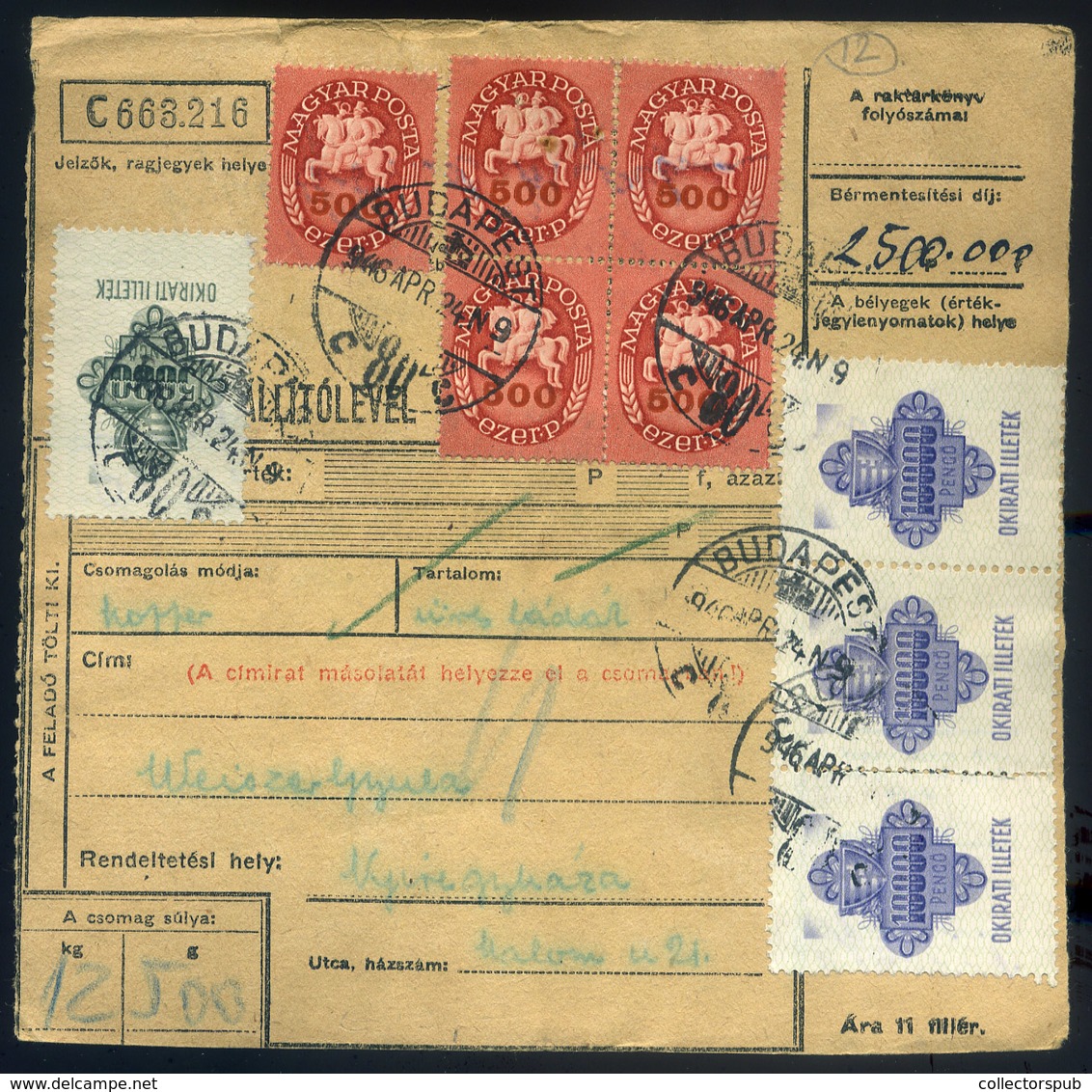 BUDAPESTT 1946. Inflációs Csomagszállító Nyíregyházára Küldve  /  Infl. Parcel P.card To Nyíregyháza - Covers & Documents