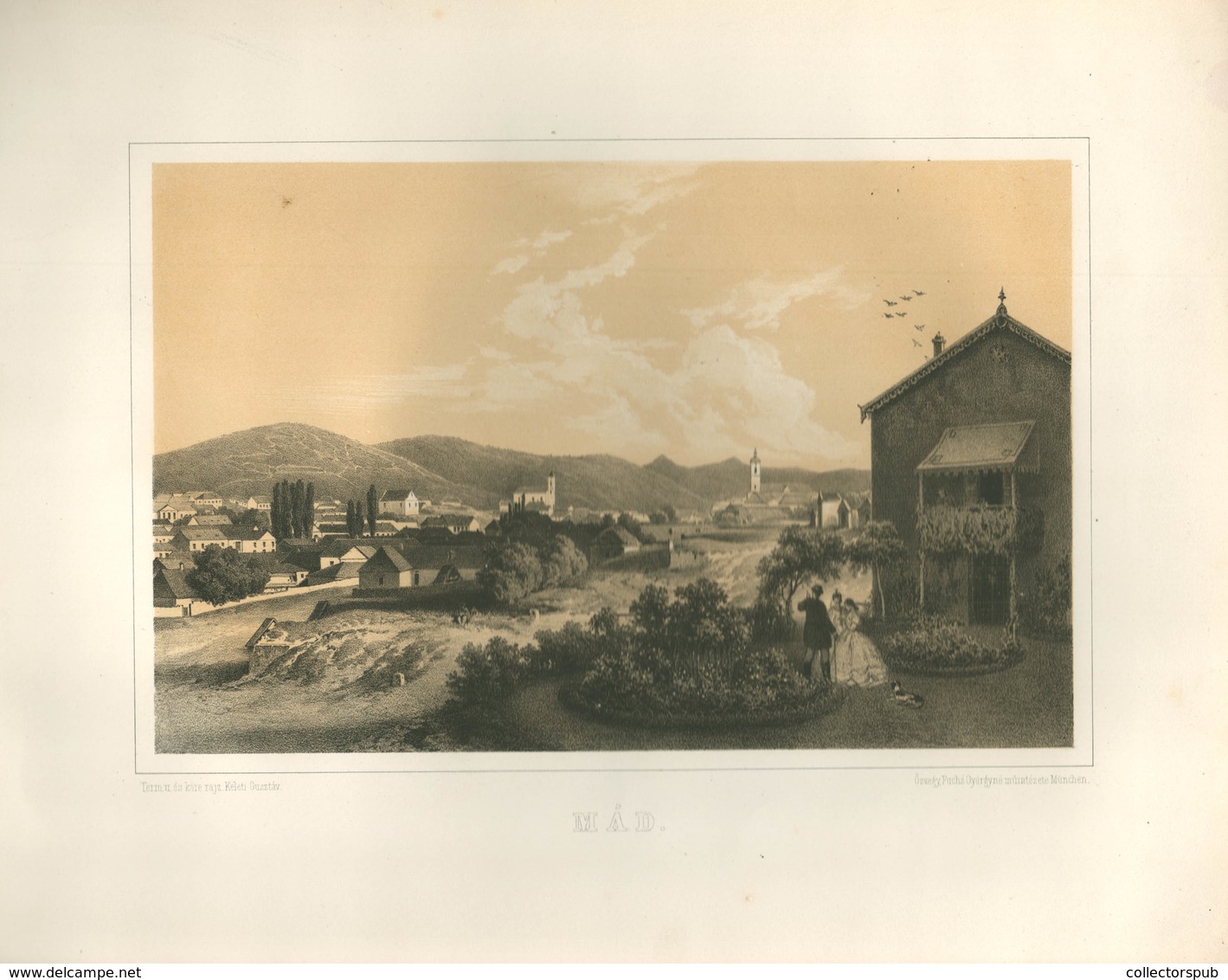 MÁD , Kőnyomatos Látkép, 1867. Keleti Gusztáv, Képméret 25*16cm  /  Litho Town View By Gusztáv Keleti - Unclassified