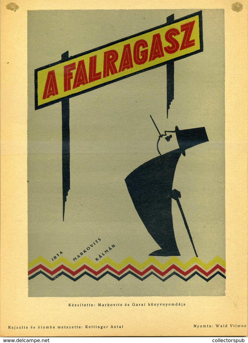A Falragasz , Kisplakát 1935-40. Ca. 28*20 Cm  /  Small Poster - Unclassified