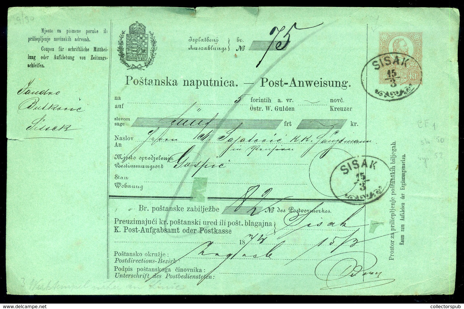 SISAK 1874 Díjjegyes Kétnyelvű Postautalvány Gospicra Küldve  /  Stationery Bilingual  Postal Money Order To Gospic - Gebruikt