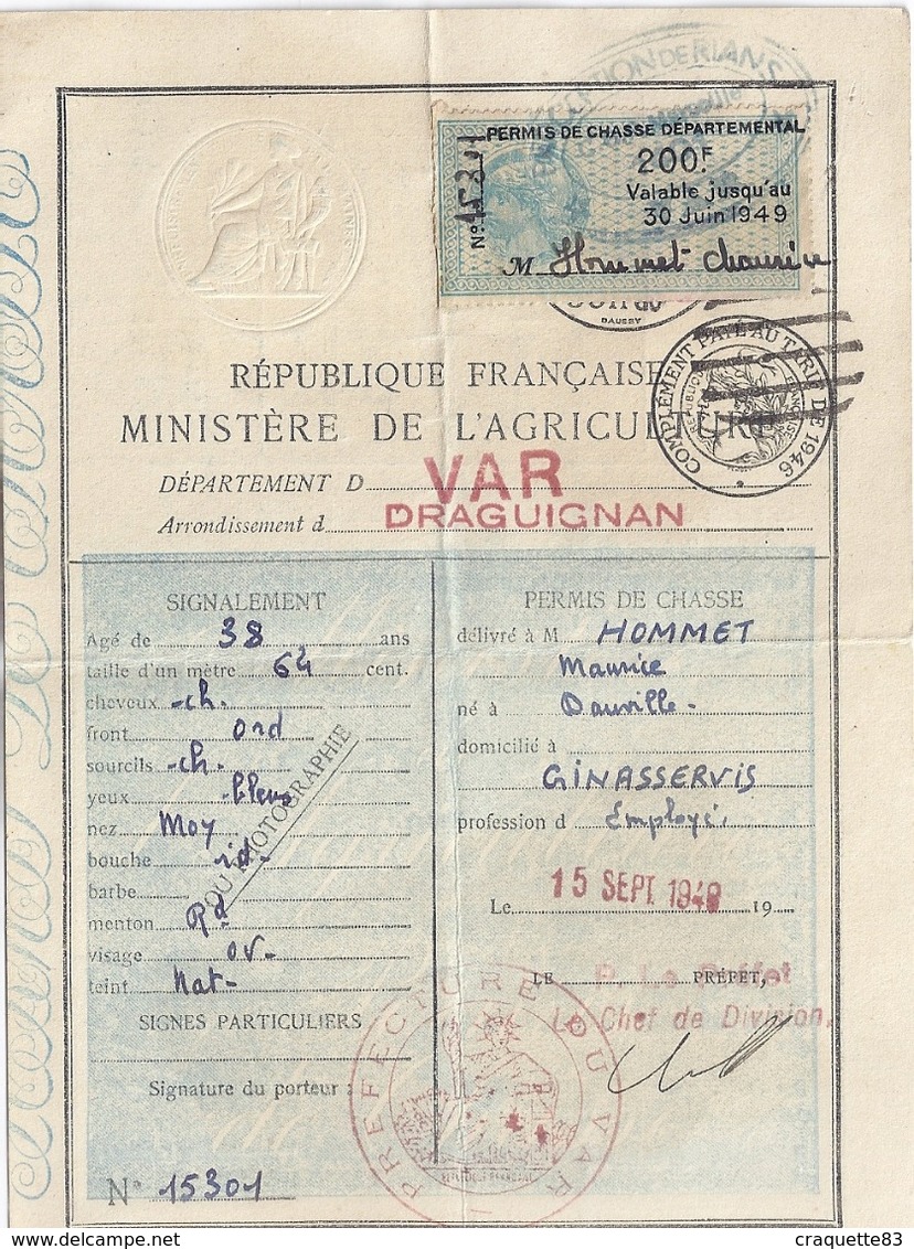 PERMIS DE CHASSE DEPARTEMENTAL- SEPTEMBRE  1948- VAR DRAGUIGNAN N°15301 - Sin Clasificación