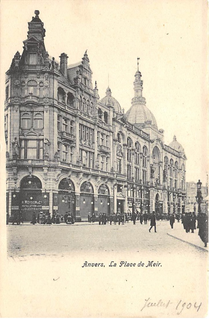 Anvers - La Place De Meir - 1904 - Antwerpen