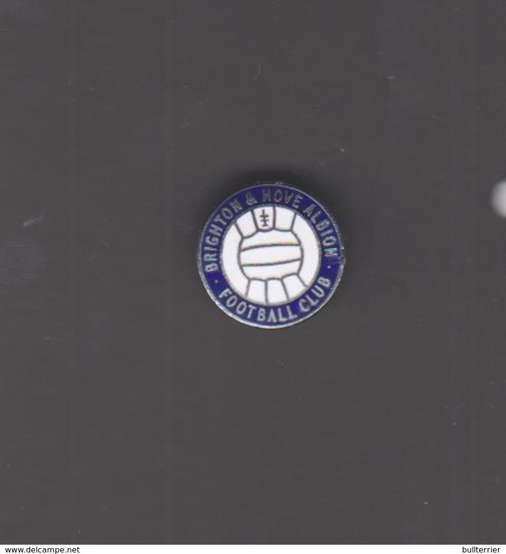 BRIGHTON AND HOVE ALBION  - SMALL ROUND METAL  BADGE ,FINE CONDITION, OVER 50 YEARS OLD - Football