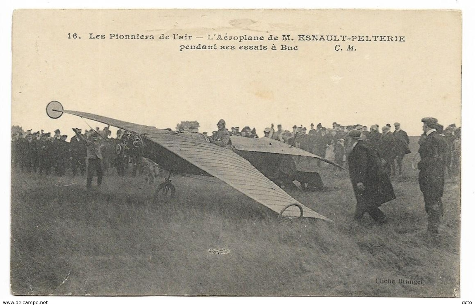 BUC Les Pionniers De L'Air Aéroplane De M. Esnault-Pelterie Pendant Ses Essais à Buc Ed. C.M. 16 - Buc