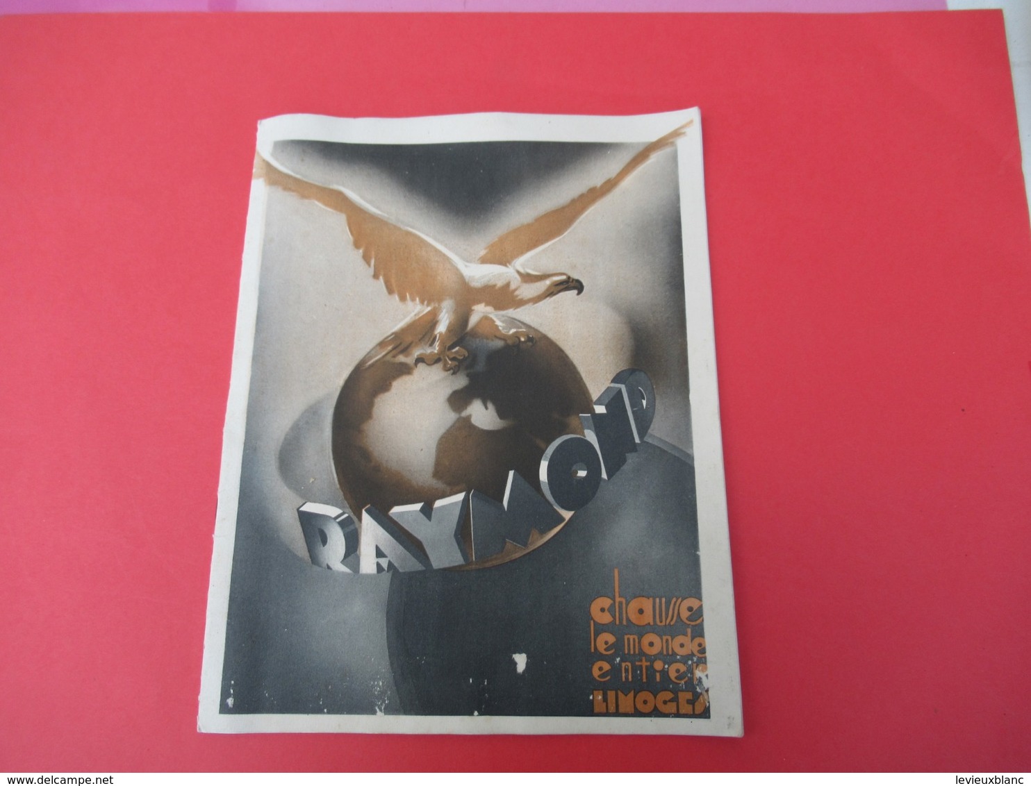 Catalogue-Tarif/ Habillement/ Chaussures/ Chaussures RAYMOND/Limoges - Poitiers/Chausse Le Monde Entier/1932   CAT254 - Autres & Non Classés