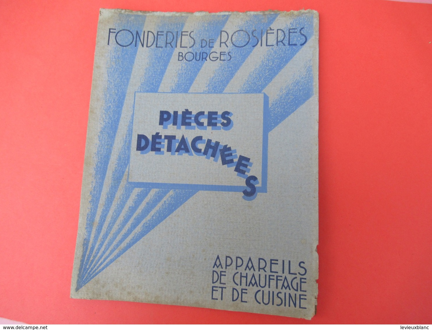 Catalogue/Piéces Rechange/appareils Chauffage Et Cuisine/Fonderies ROSIERES/Bourges/ Vers 1930    CAT258 - Andere & Zonder Classificatie