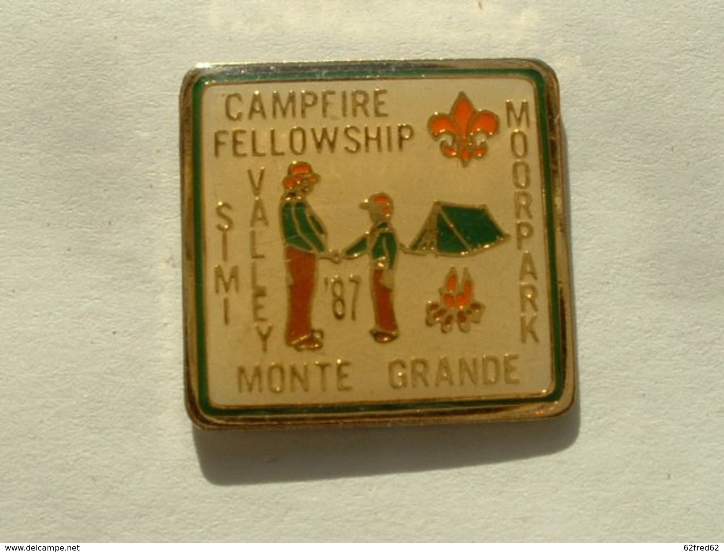 PIN'S SCOUT - SCOUTISME - CAMPFIRE FELLOWSHIP MOORPARK - Associazioni