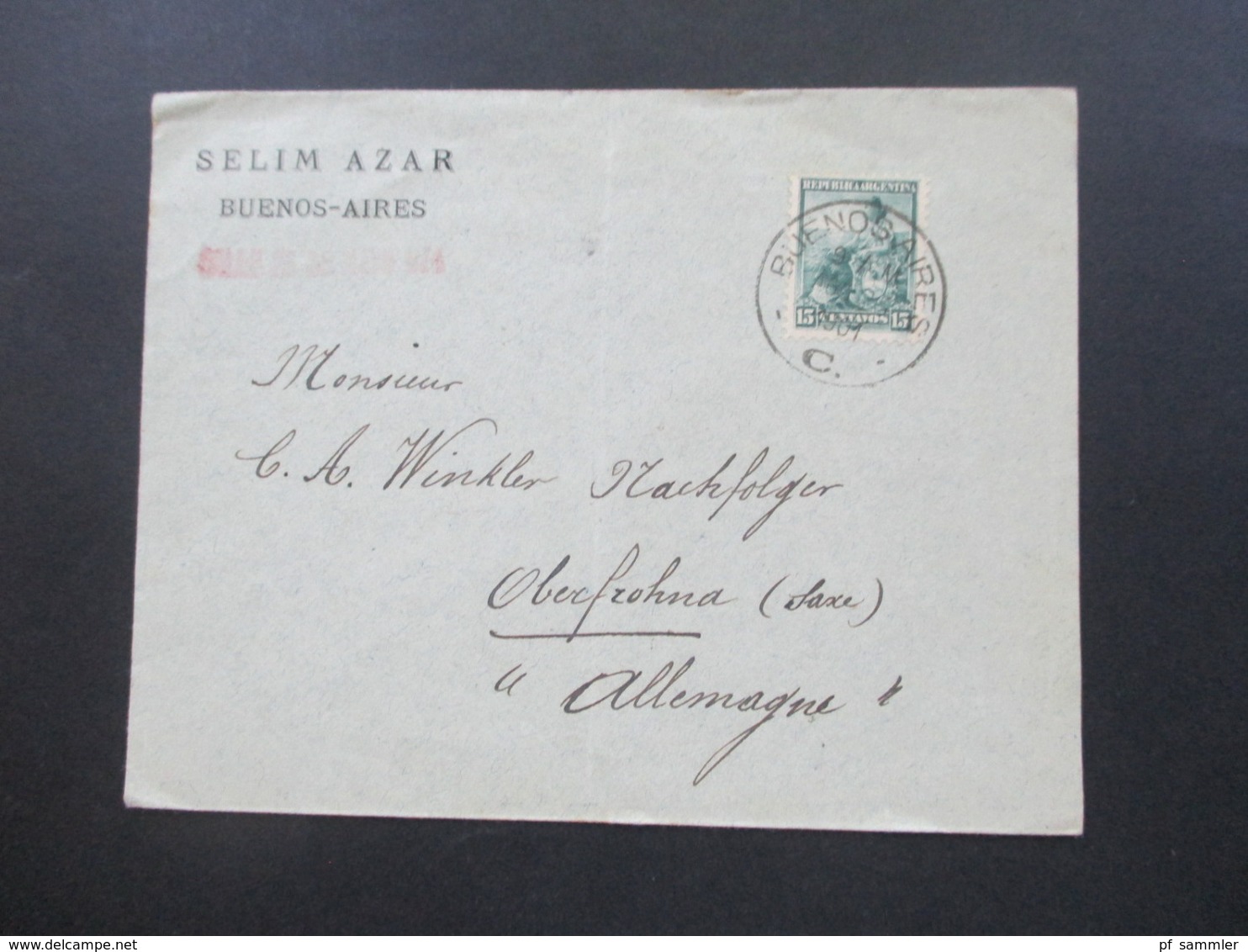 Argentinien 1901 Beleg Von Buenos Aires - Oberfrohna Umschlag Mit Druck: Selim Azar - Storia Postale