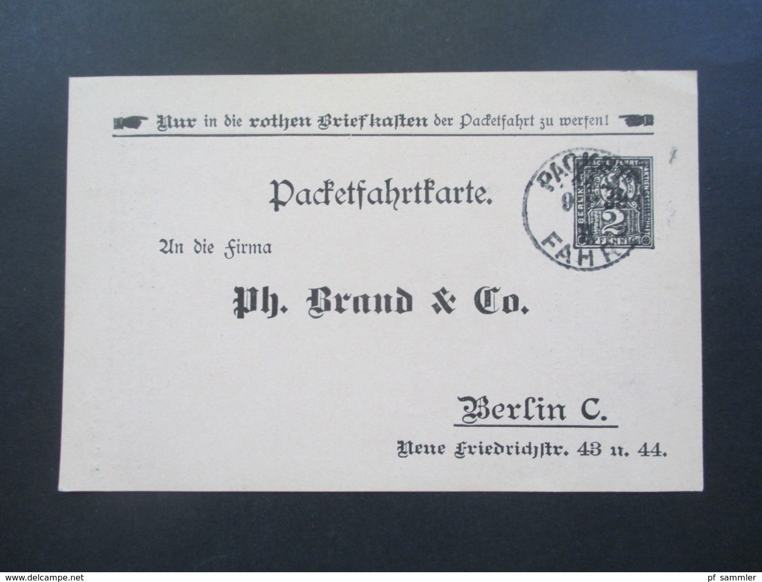 DR Privatpost Ganzsache 1899 Packetfahrtkarte Mit Firmenzudruck Ph. Brand & Co. Berlin Bezüglich Offerte - Private & Local Mails