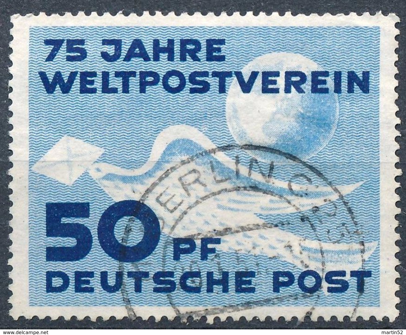 DDR 1949: ERSTE DDR-MARKE "75 Jahre UPU" (Brieftaube Vor Globus) Michel-No.242 Mit O BERLIN 20.1.51 (Michel 14.00 Euro) - U.P.U.