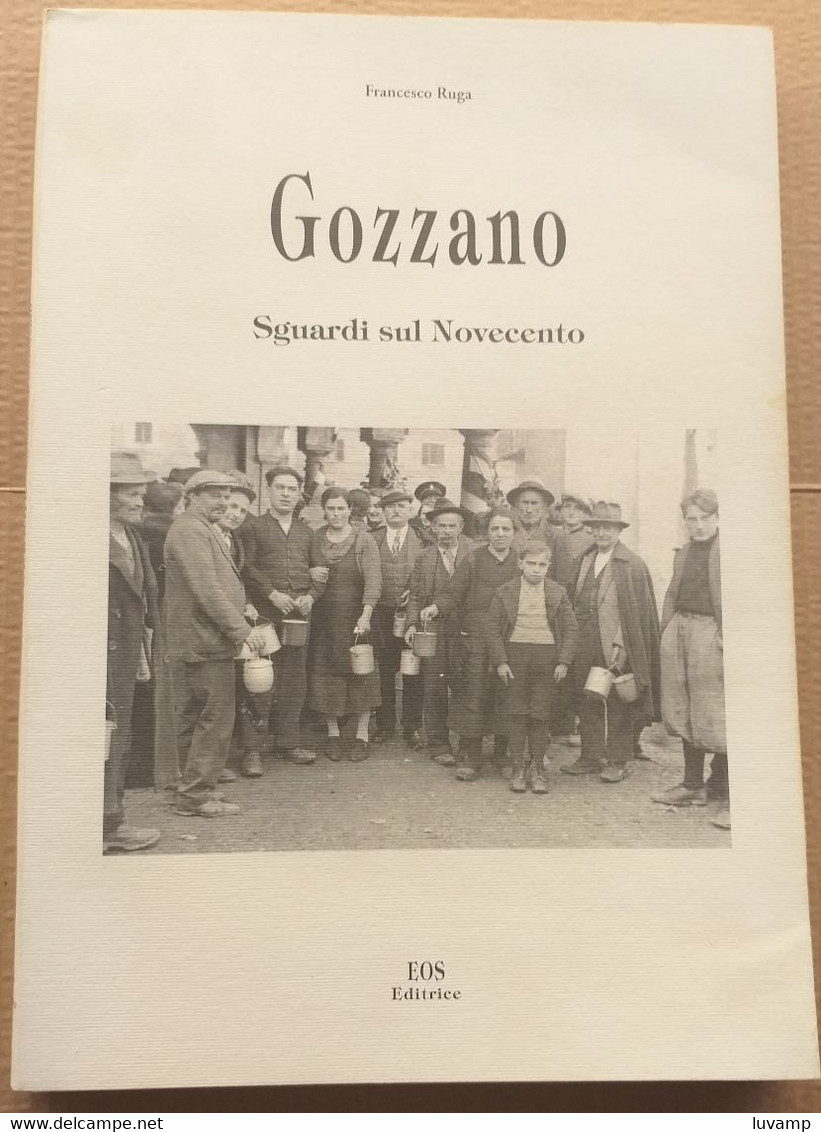 GOZZANO-SGUARDI SUL NOVECENTO- PAG.188- DEL 2000 ( CART 70) - Histoire