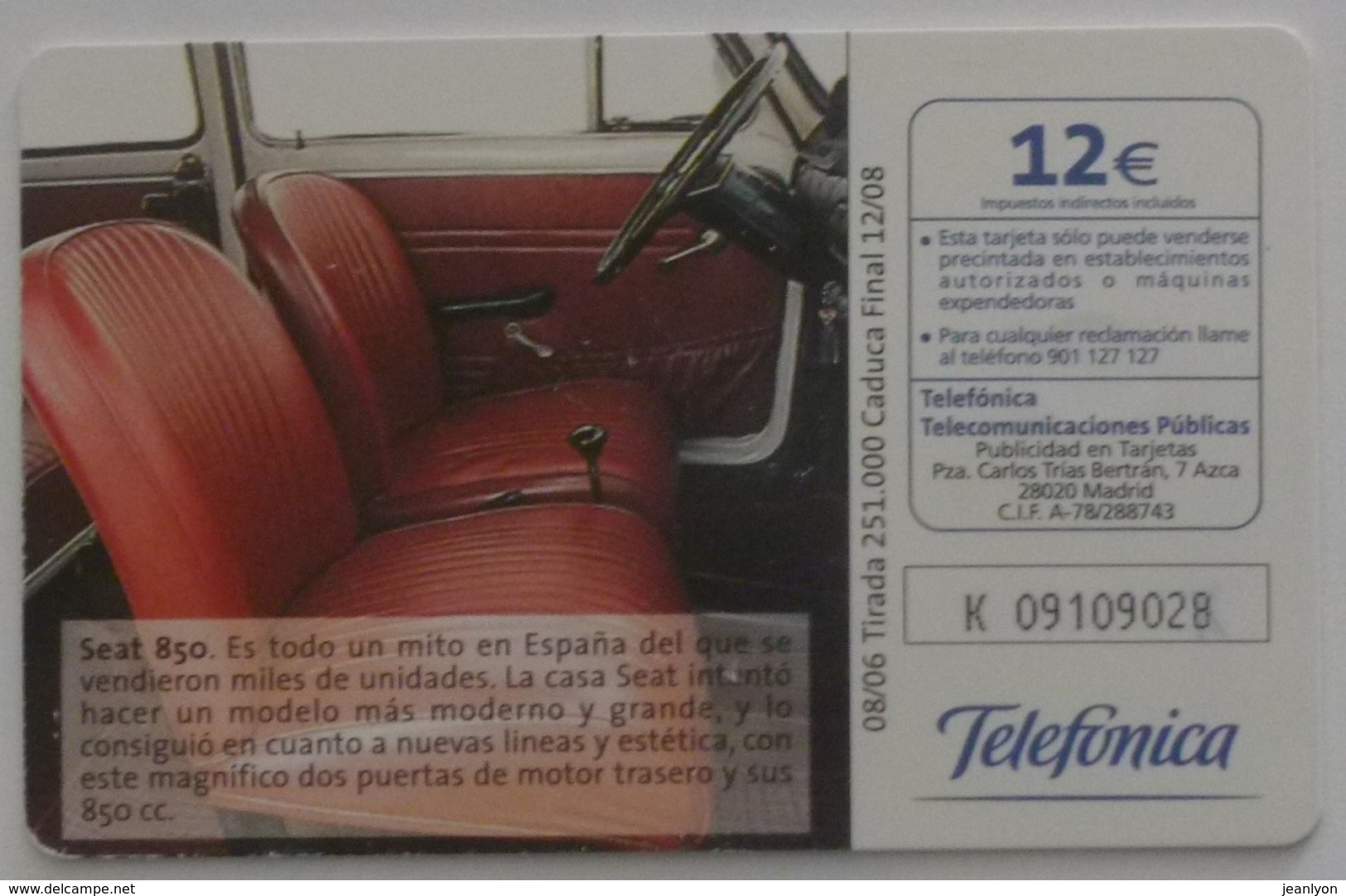 VOITURE / SEAT 850 - Automobile Vue De Coté Au Recto, Et Intérieur Au Verso - Carte Téléphone Espagne 12 Euros Utilisée - Voitures