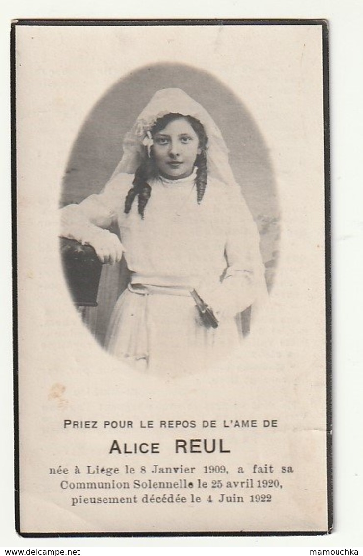 Décès Alice REUL Née Liège 1909 Communion Solennelle 1920 Décédée 1922 - Enfant Communiante - Images Religieuses