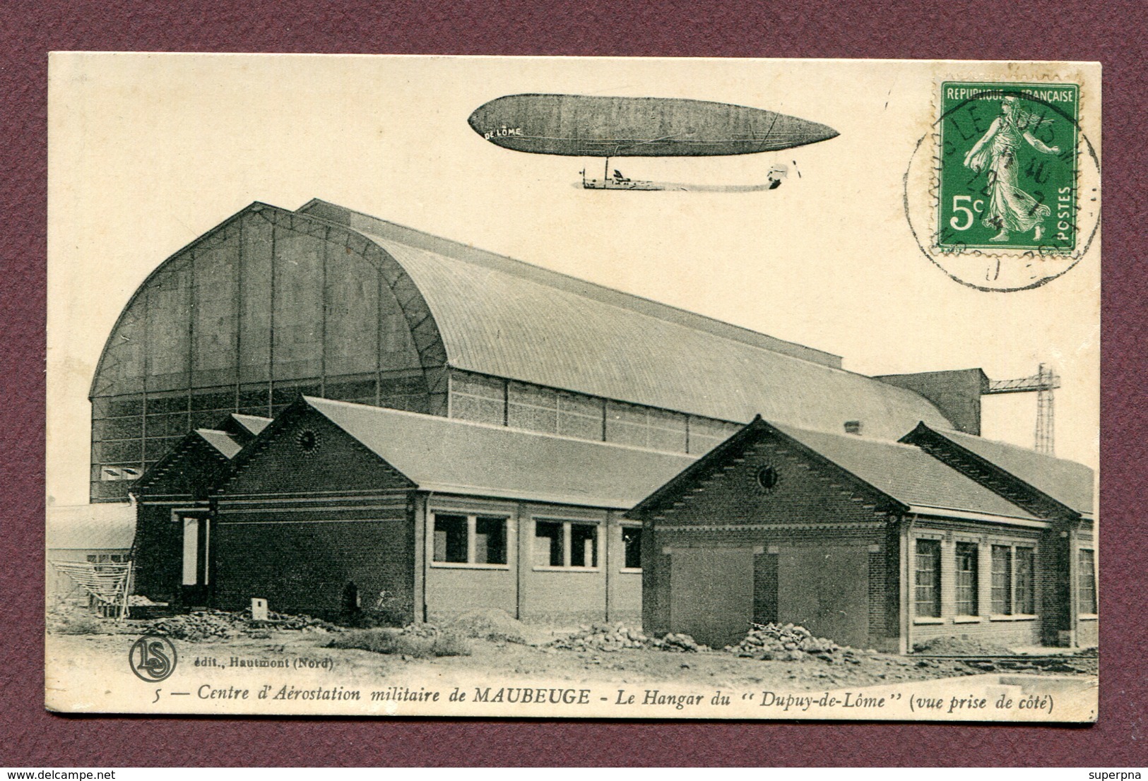 MAUBEUGE  (59) : " CENTRE D'AEROSTATION MILITAIRE - LE DUPUY-DE-LÔME " - Maubeuge