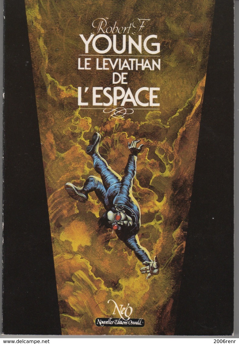 LE LEVIATHAN DE L ESPACE NEO N° 142 Tirage Limité. Voir Description Et Scans - Toverachtigroman