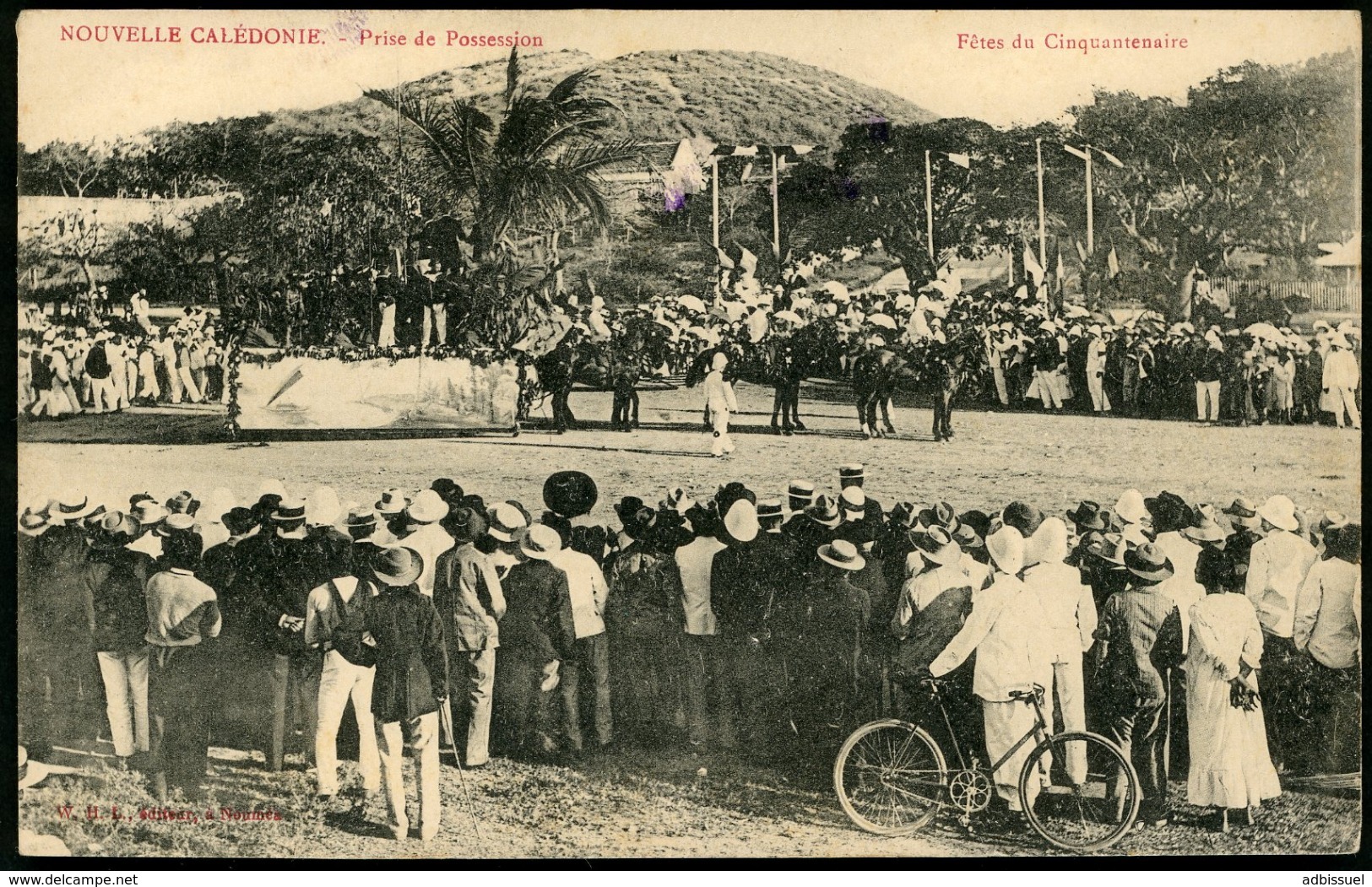 NOUVELLE CALEDONIE PRISE DE POSSESION / FETES DU CINQUANTENAIRE. W.H.L, éditeur à Nouméa. - Nieuw-Caledonië