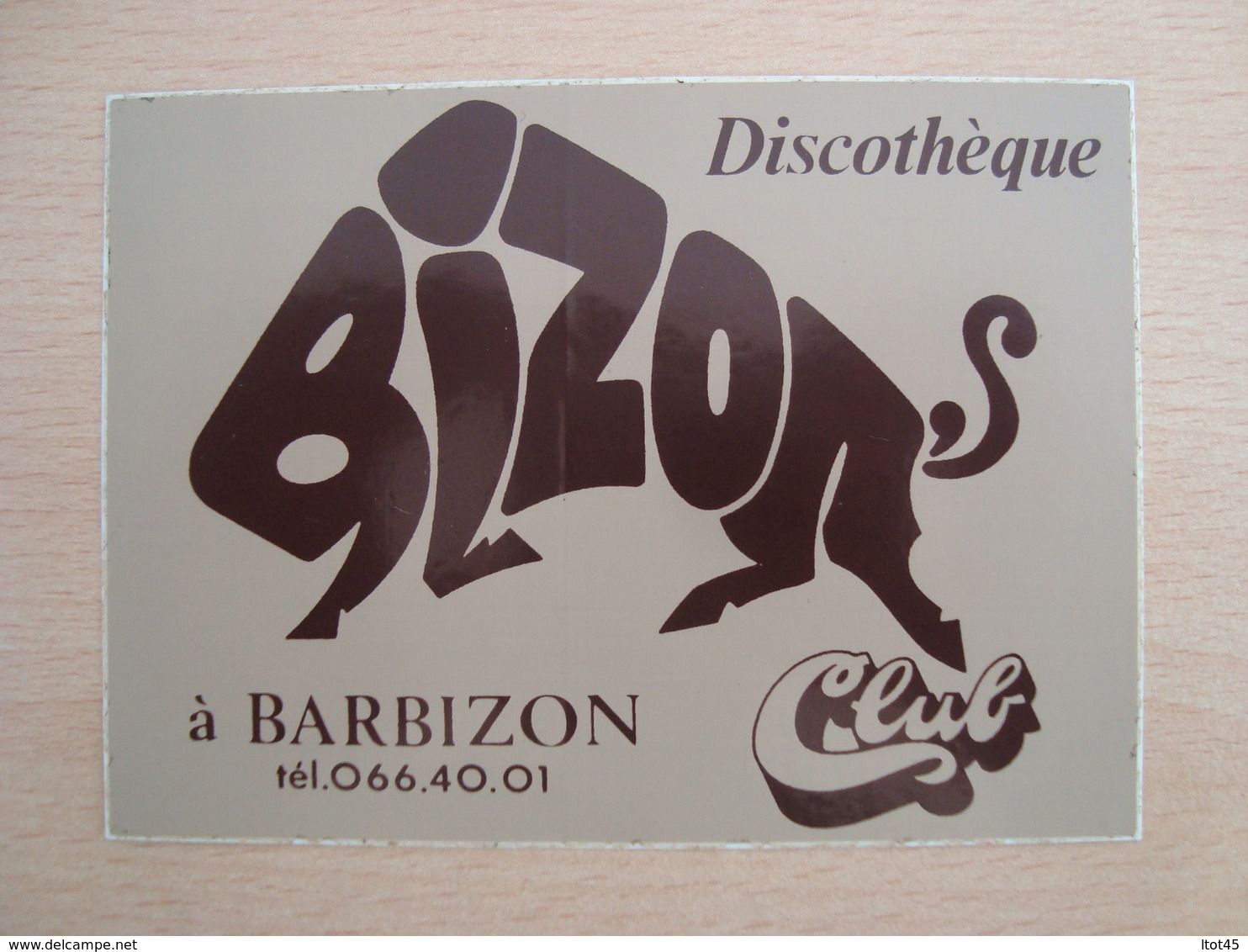 AUTOCOLLANT DISCOTHEQUE BIZON CLUB A BARBIZON - Pegatinas