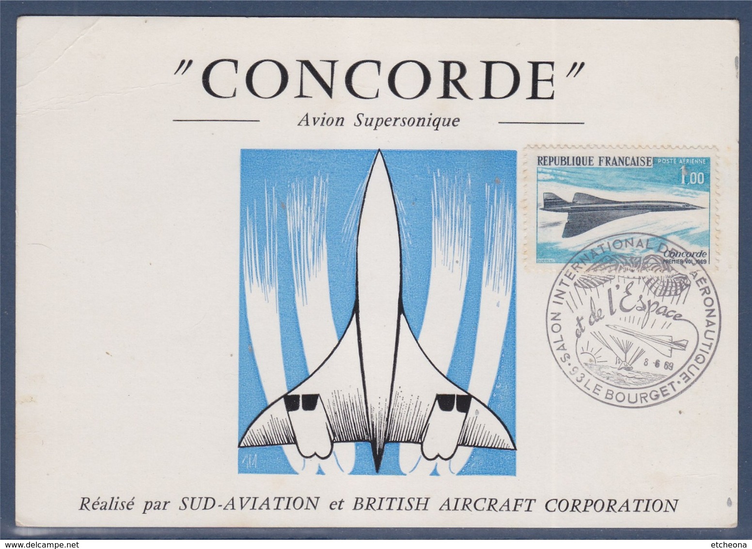 = Salon Aéronautique Et De L'Espace Le Bourget 8.6.69 N°PA43 Concorde Réalisé Par Sud-Aviation Et British Aircraft - Cachets Commémoratifs