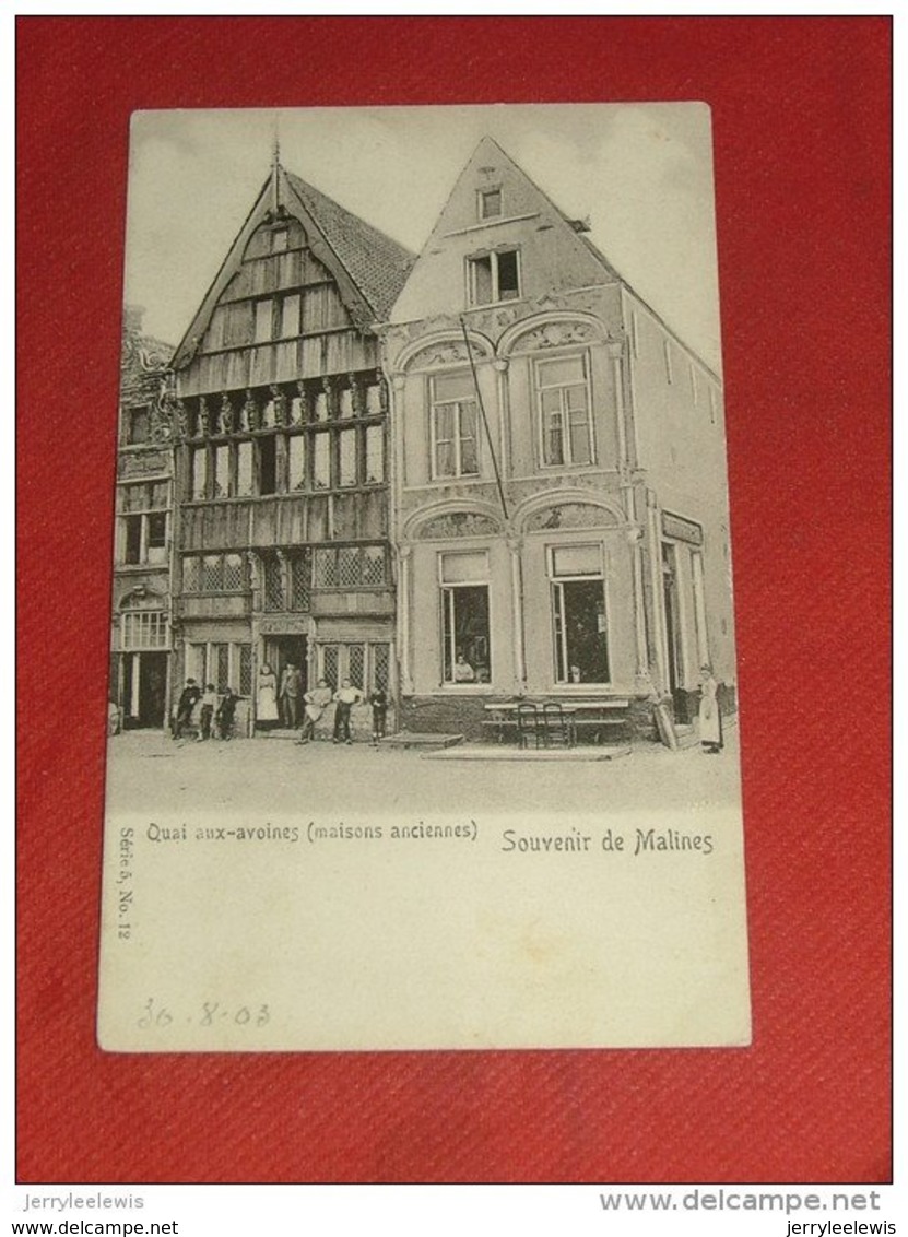 MECHELEN  - MALINES -    Quai Aux Avoines  (maisons Anciennes) -  1903 - Malines