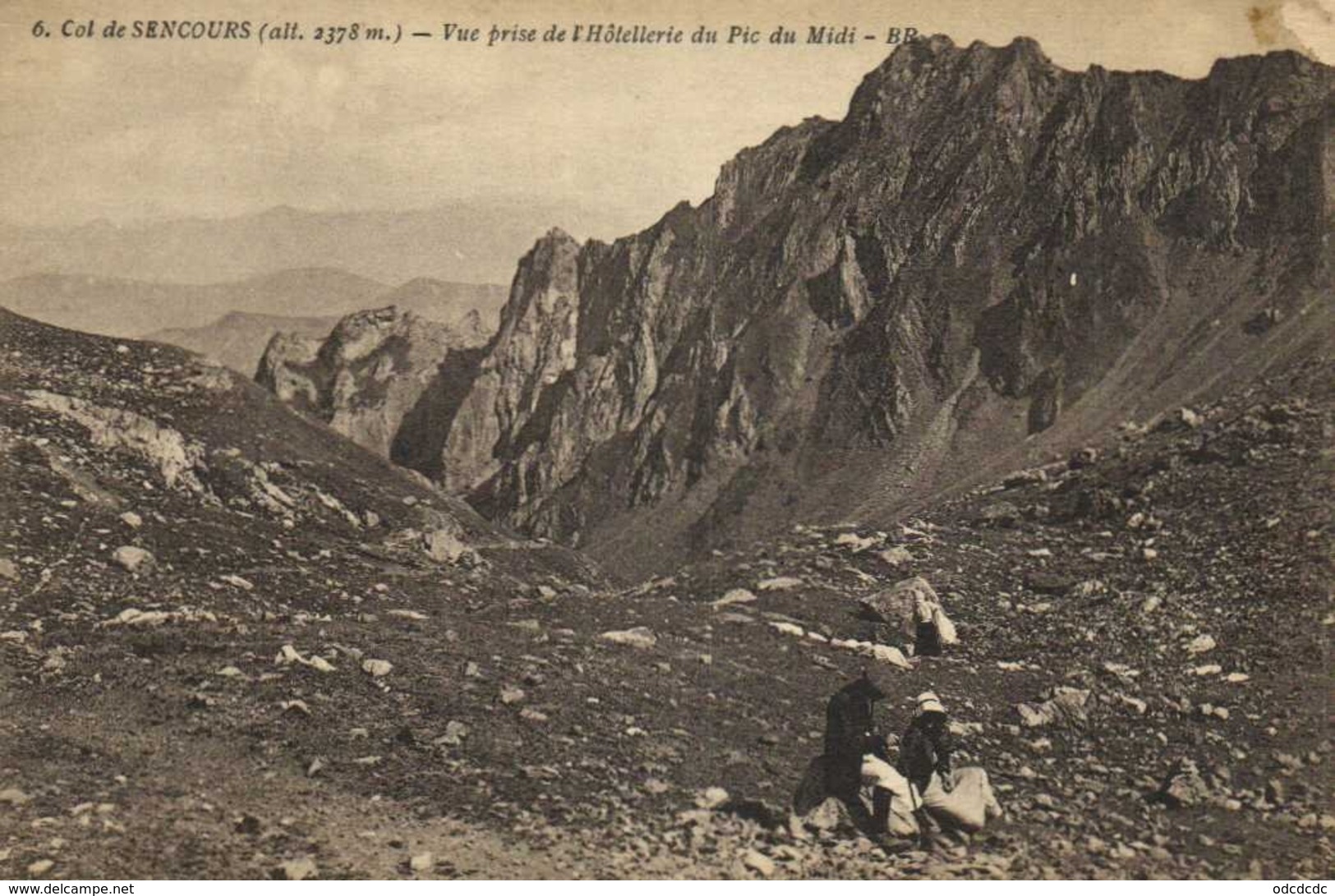 Col De SENCOURS (Alt 2378m) Vue Prise De L'Hotellerie Du Pic Du Midi RV - Sonstige & Ohne Zuordnung