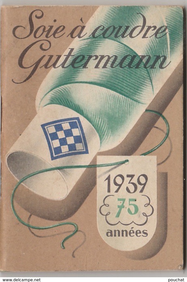 V24- Calendrier Agenda 1937 (complet) Soie à Coudre GUTERMANN (quelques Scans) - Klein Formaat: 1921-40