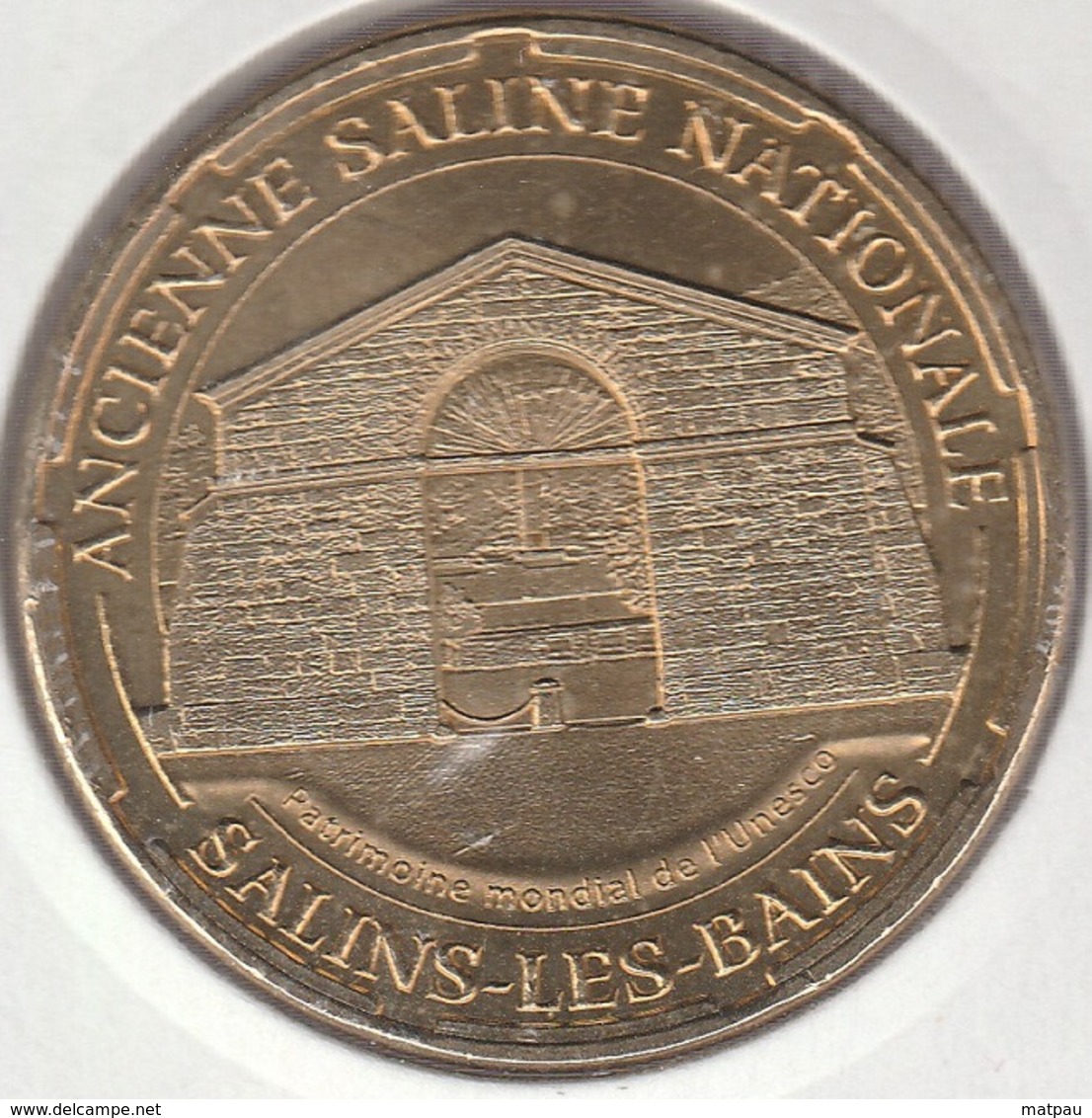 MONNAIE DE PARIS 39 SALINS-LES-BAINS Ancienne Saline Nationale – 2014 - 2014