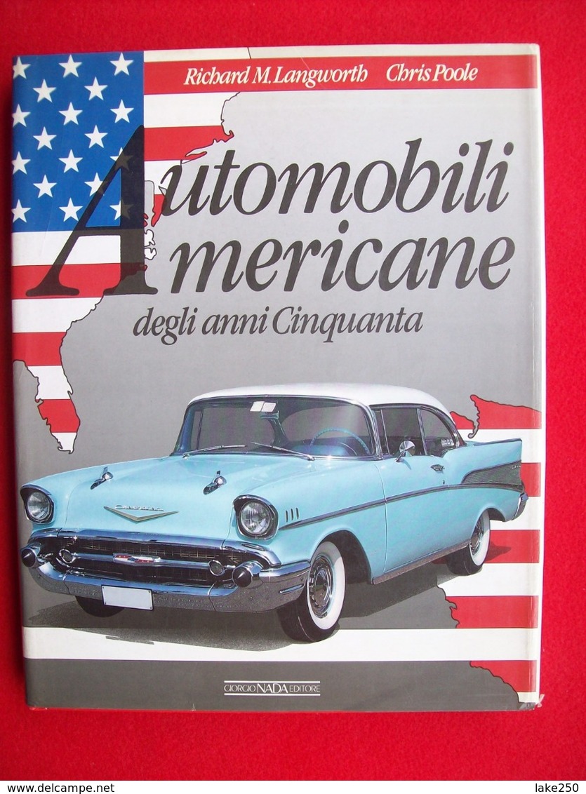 AUTOMOBILI AMERICANE DEGLI ANNI CINQUANTA NADA EDITORE - Moteurs