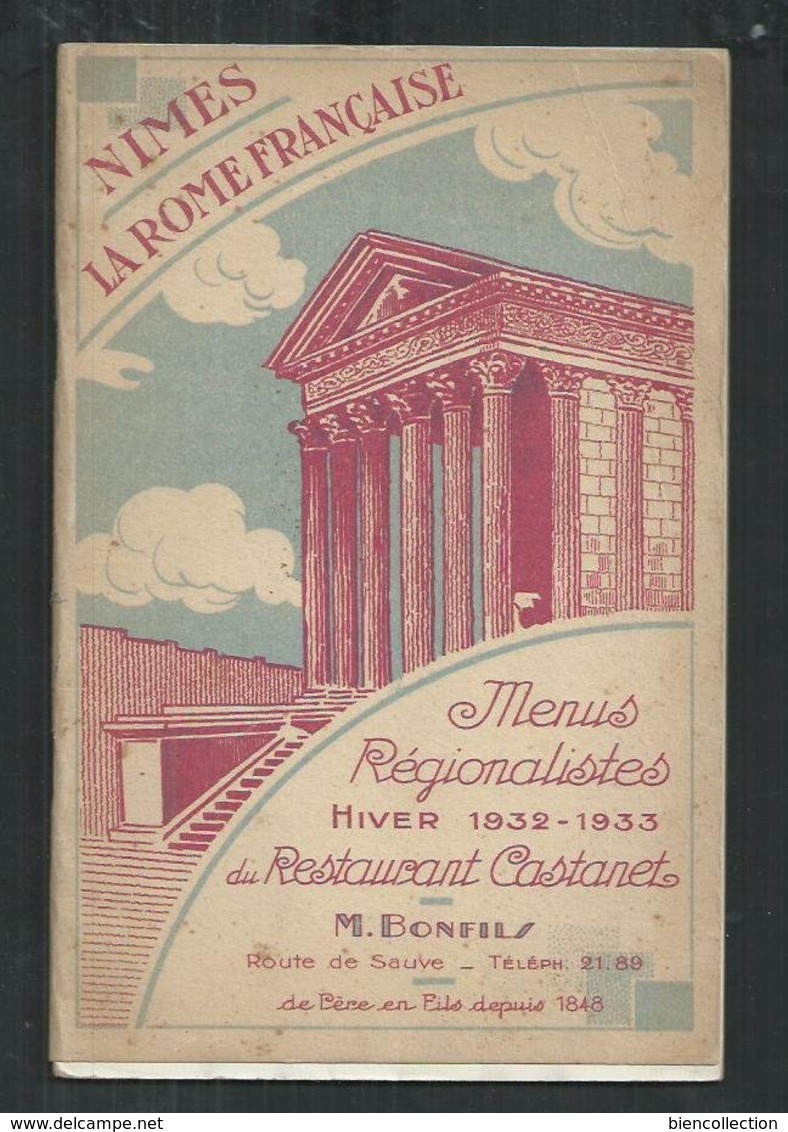 Gard;  : Nîmes La Rome Française; Menus Régionalistes Du Restaurant Castanet Hiver 1932/33 : M Bonfils - Languedoc-Roussillon