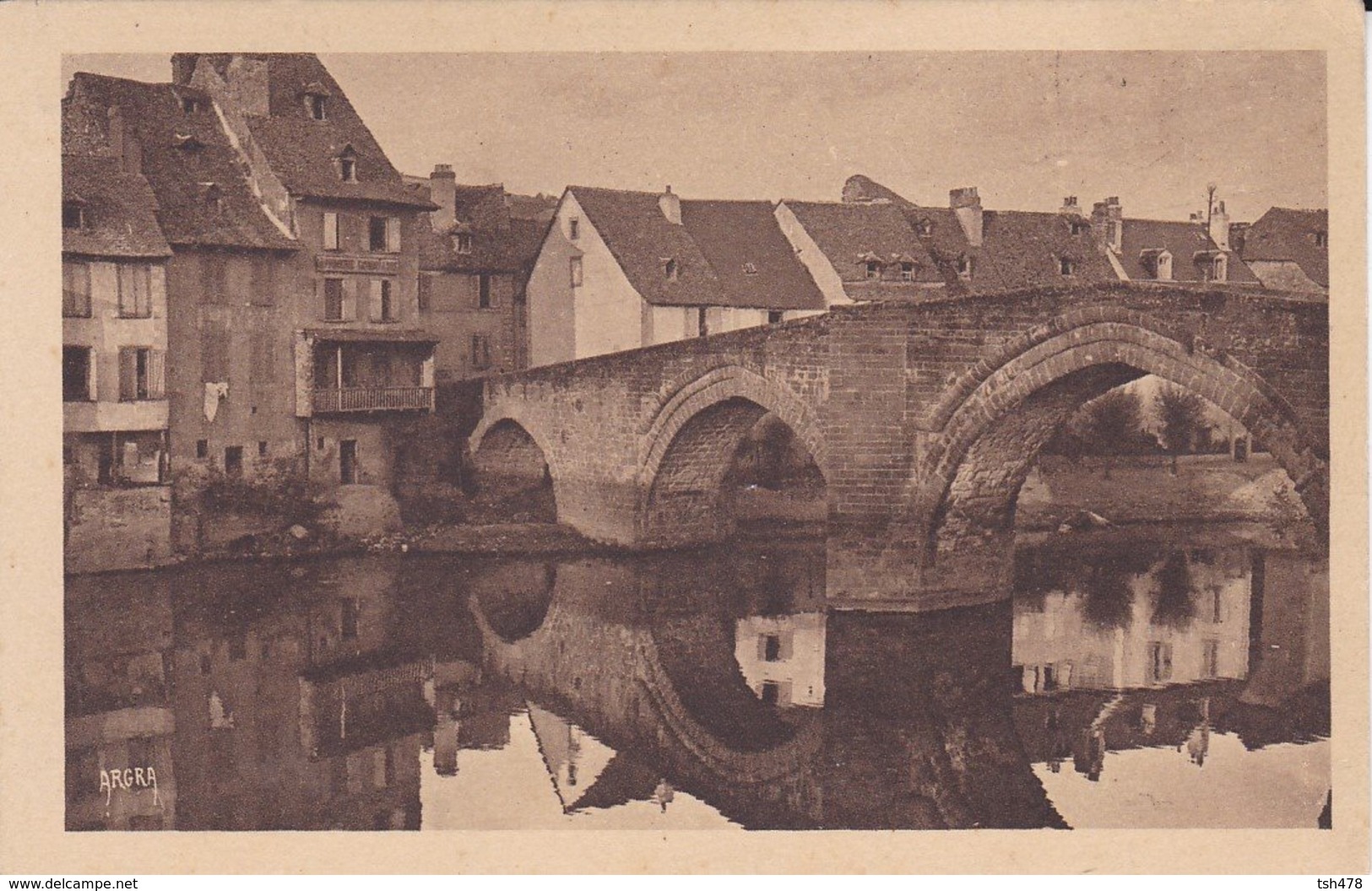 12----ESPALION---le Pont Gothique Du XIIIè Siècle---voir 2 Scans - Espalion