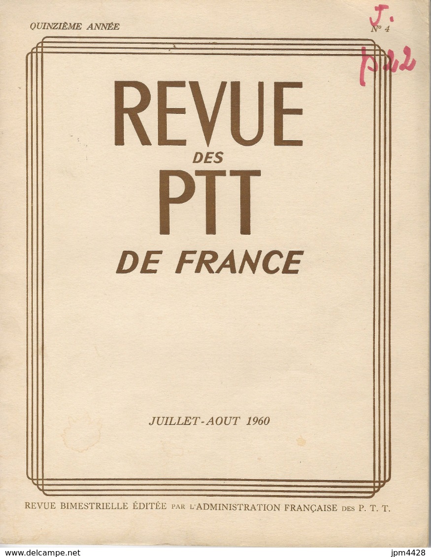 Bulletin - Revue Des PTT 1960 Mai/juin Et Juillet.août - Quinziéme Année N° 3 Et 4 - Manuali