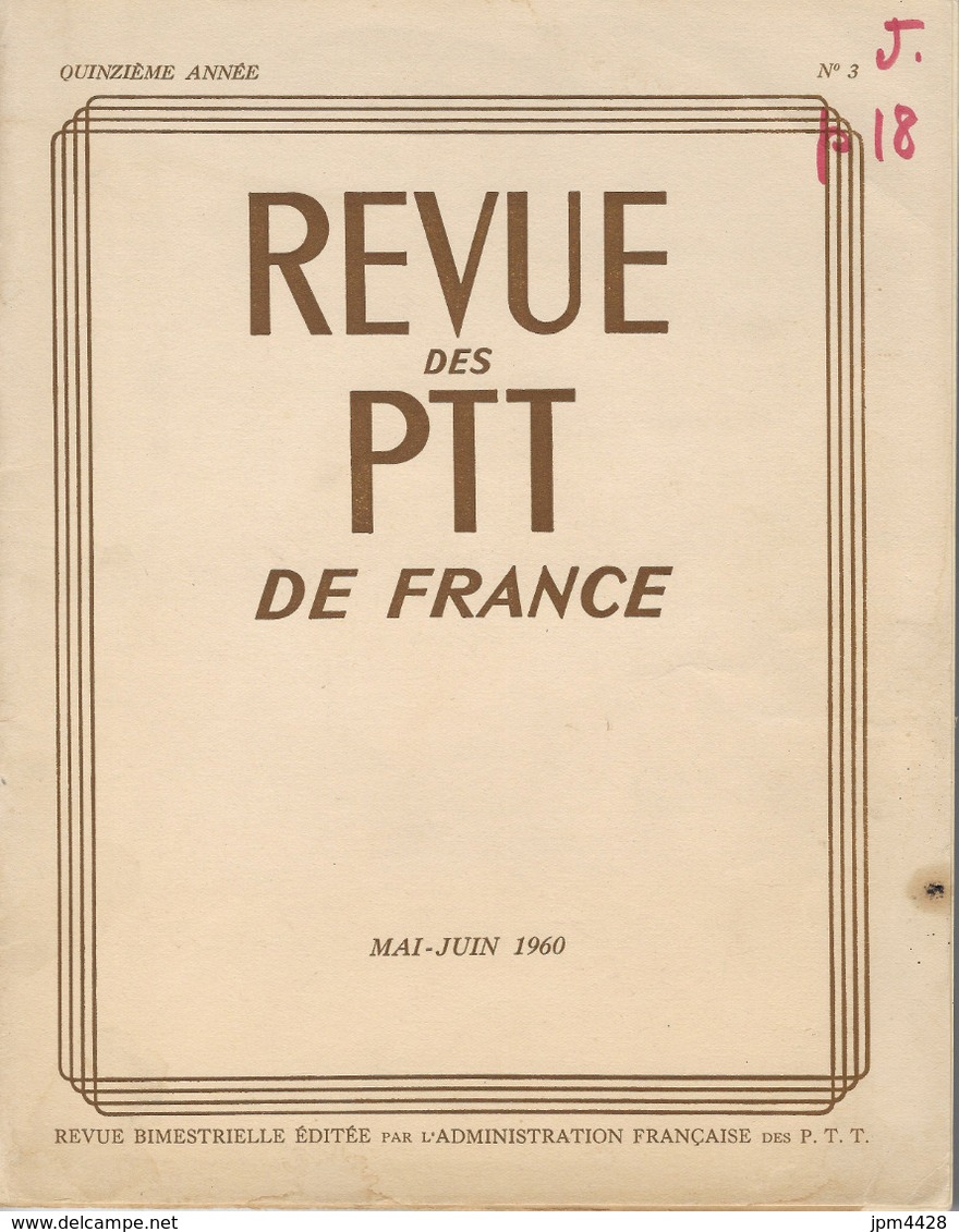 Bulletin - Revue Des PTT 1960 Mai/juin Et Juillet.août - Quinziéme Année N° 3 Et 4 - Manuali