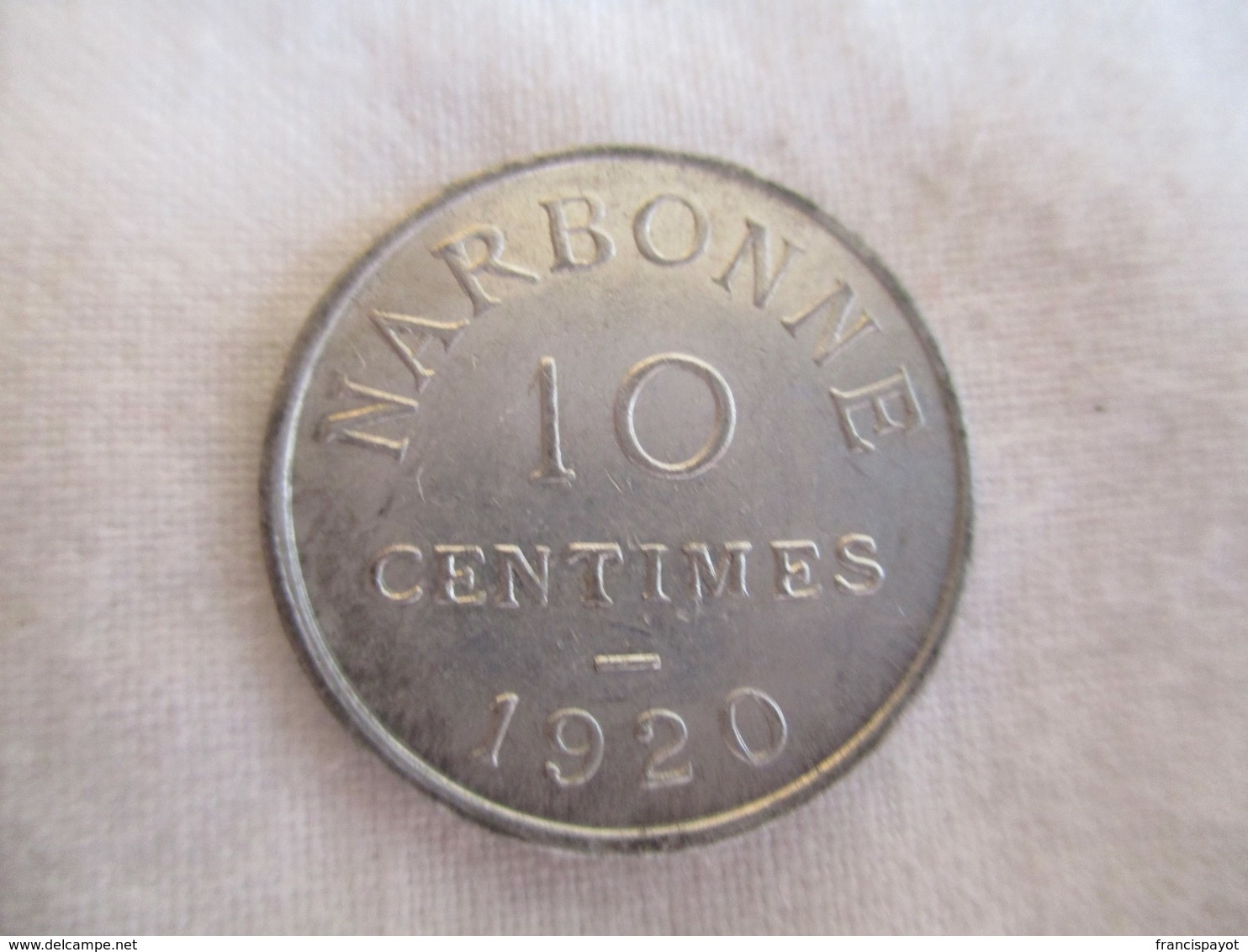 Le Jeton 10 Cts Narbonne 1920 - Monétaires / De Nécessité