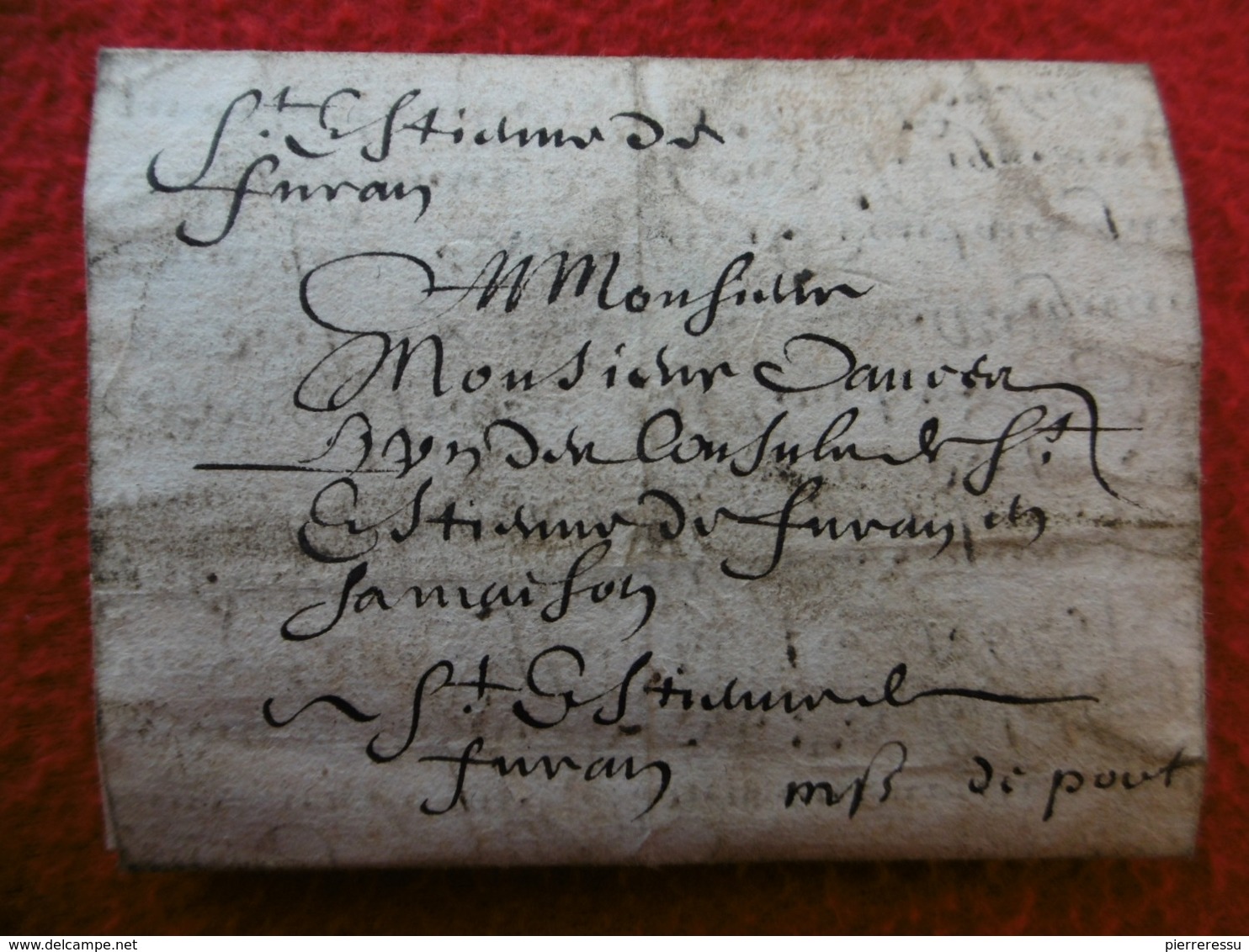 PRÉCURSEUR LETTRE 1642 MARQUE St ETIENNE DE FURAN MANUSCRIT FRANC DE PORT Signé DE LONGUEIL - ....-1700: Precursori