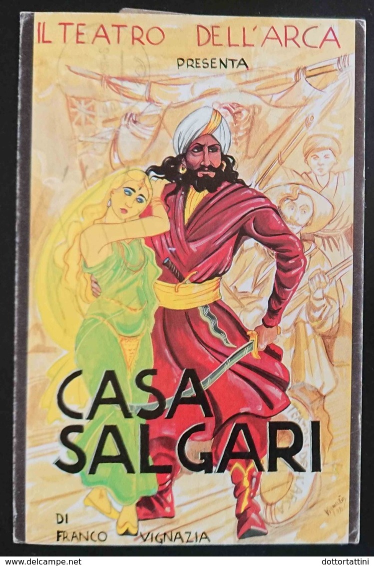 EMILIO SALGARI - SANDOKAN - Casa Salgari Di Franco Vignazia, Teatro Dell'Arca Di Forlì - Vg - Scrittori