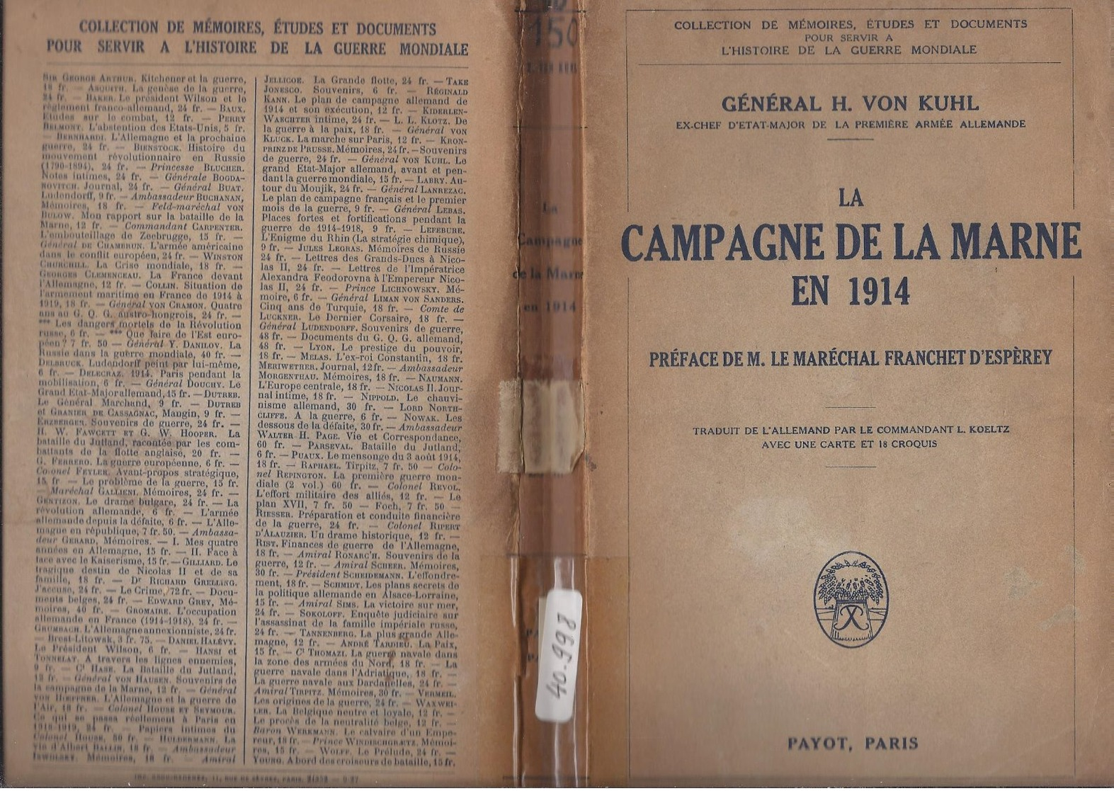 1927 LA CAMPAGNE DE LA MARNE EN 1914 GENERAL H. VON KUHL EX-CHEF D'ETAT-MAJOR DE LA PREMIERE ARMEE ALLEMANDE - Guerra 1914-18