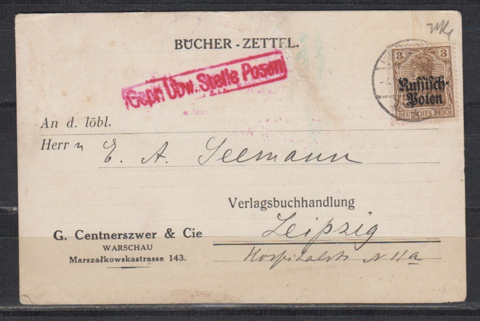 Besetzung I.WK Deutsche Post In Polen Bücherzettel Mit 1x 1 Von Warschau/4.12.17 Nach Leipzig, Zensur Posen - Occupation 1914-18