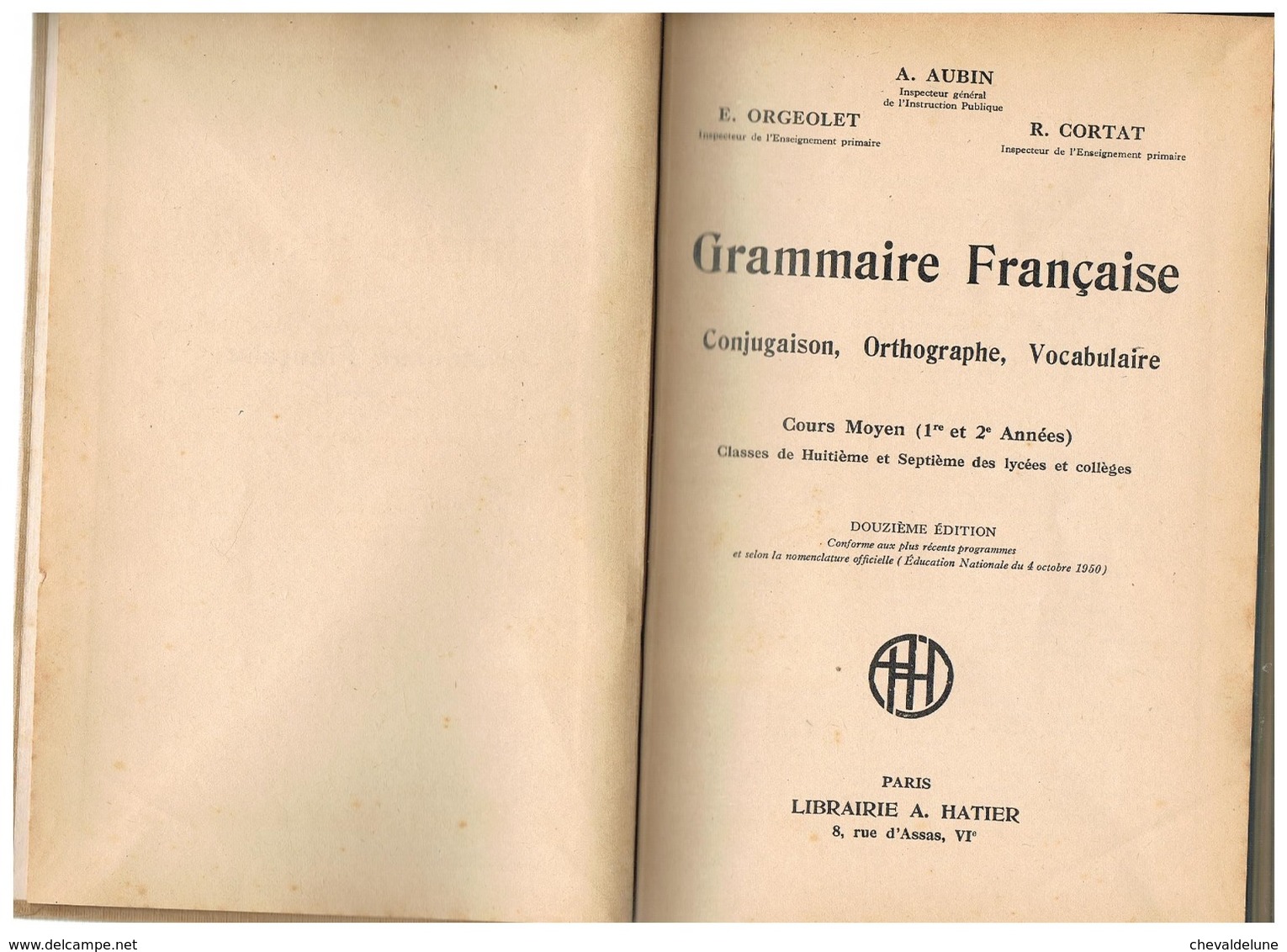 LIVRE SCOLAIRE : E.ORGEOLET - A.AUBIN - R.CORTAT : GRAMMAIRE FRANCAISE COURS MOYEN 1ère Et 2ème ANNEES - 6-12 Ans