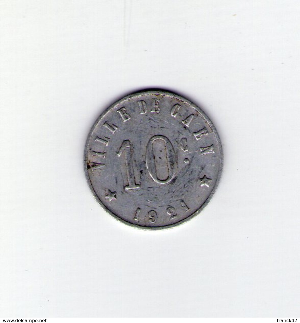 Caen. Union Commerciale Et Industrielle. 10 Centimes; 1921 - Monétaires / De Nécessité