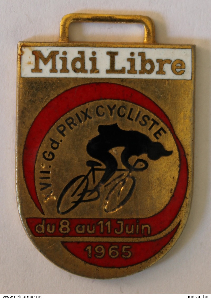 Porte Clés En Métal Cyclisme XVII Grand Prix Cycliste Du 8 Juin Au 11 Juin 1965 Midi Libre - Cyclisme