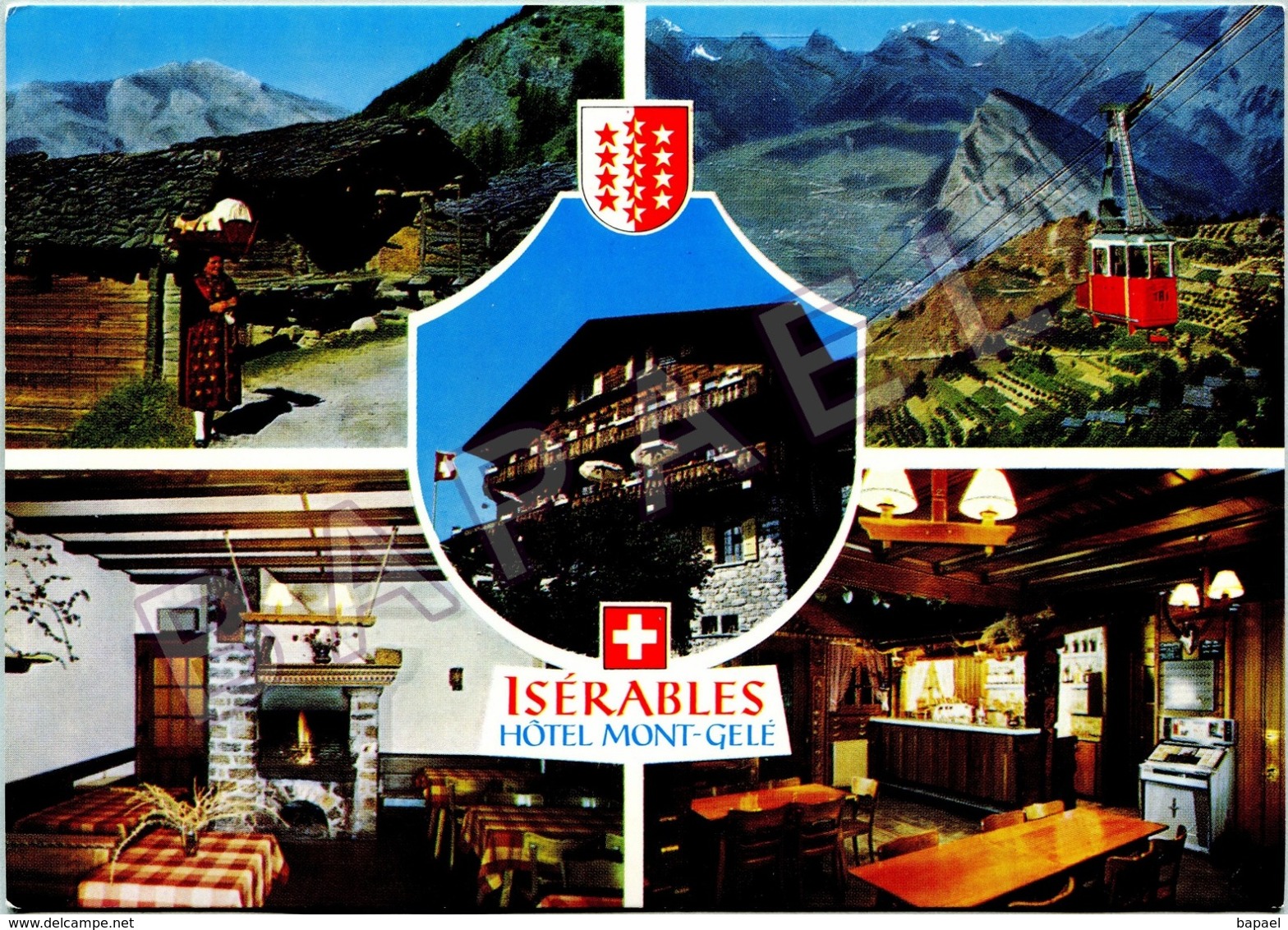 Isérables (Suisse) - Quelques Vues - Hôtel Mont-Gelé - Isérables