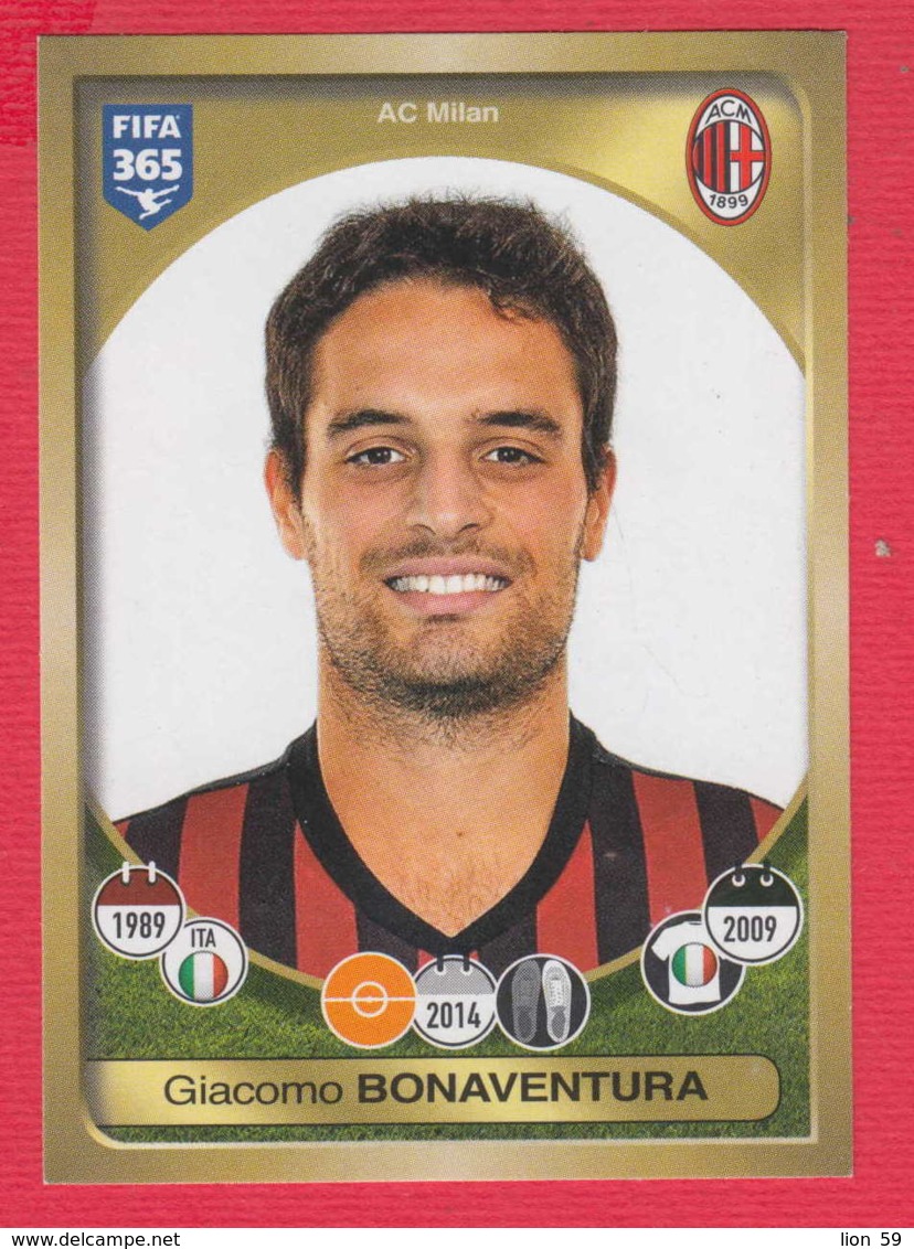 247973 / Giacomo Bonaventura - Italian Soccer Calcio Football Fussball , PANINI , FIFA 365 , AC MILAN  Italy Italia - Italian Edition