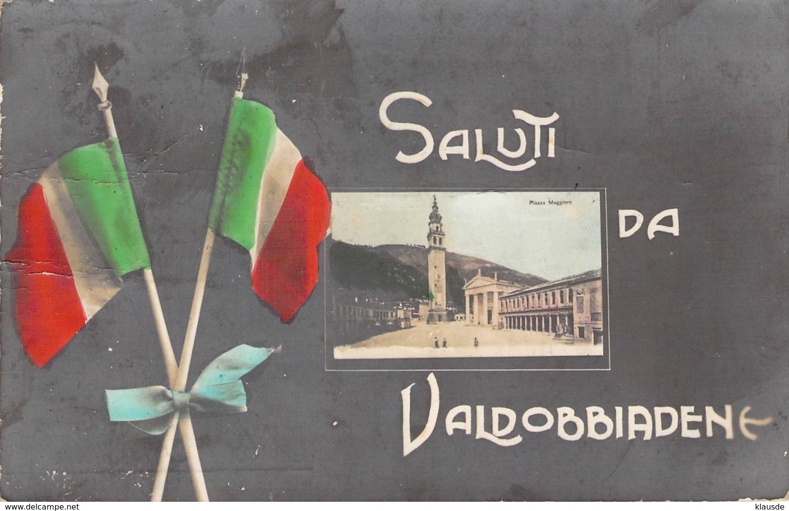 Saluti Da Valdobbiadene - Piazza Maggiore Feldpost 1917 - Gruss Aus.../ Grüsse Aus...