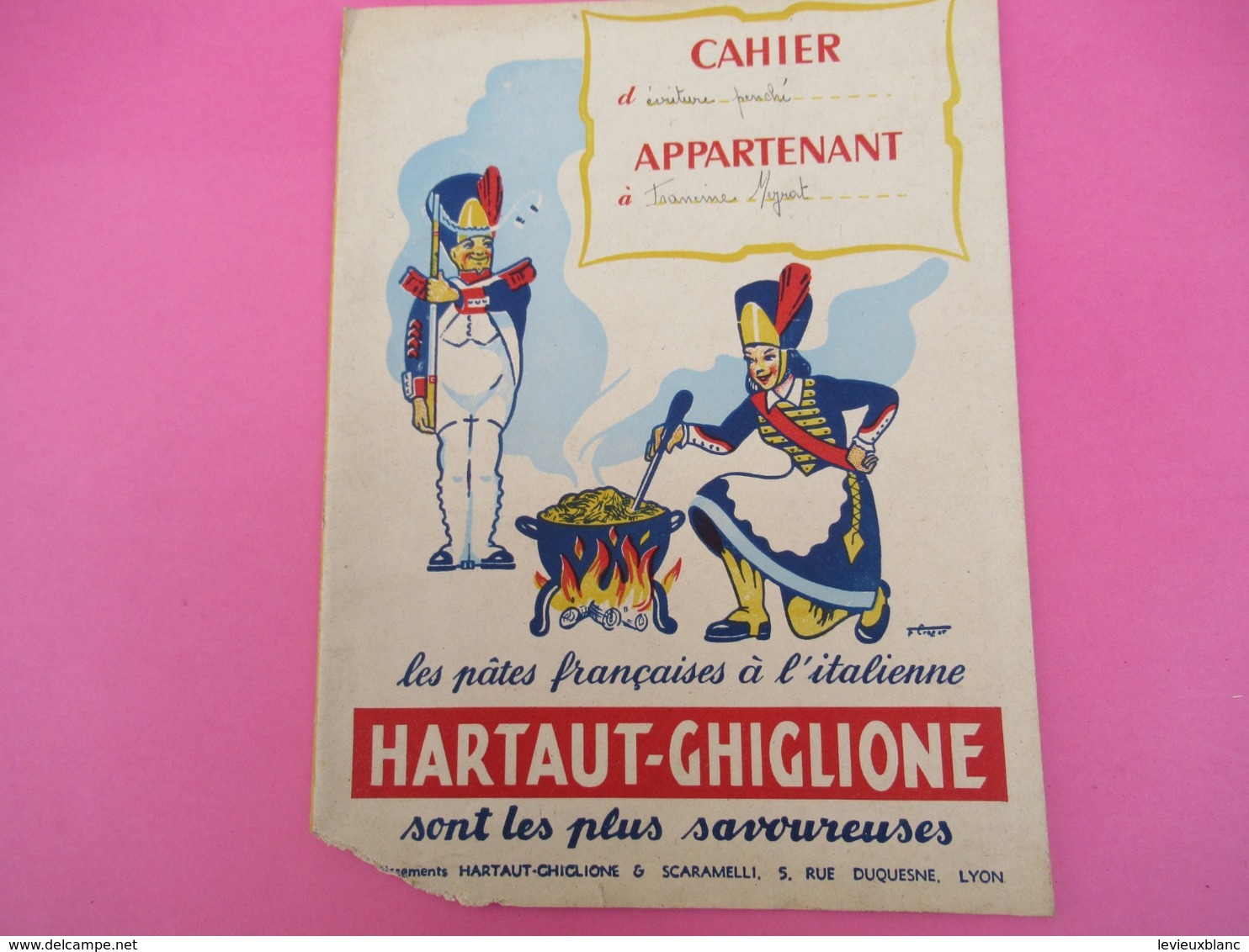 Protège-Cahier/Pâtes Françaises à L'Italienne/HARTAUT-GIGLIONE Scaramelli/LYON/Cahier D' écriture /Vers 1950  CAH208 - Levensmiddelen