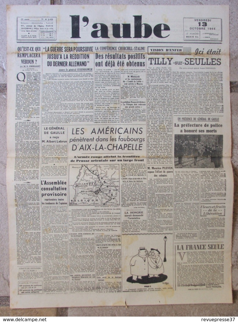 Journal L'Aube (13 Oct 1944) Vision D'enferà Tilly Sur Seulles - Américains à Aix Le Chapelle - Other & Unclassified