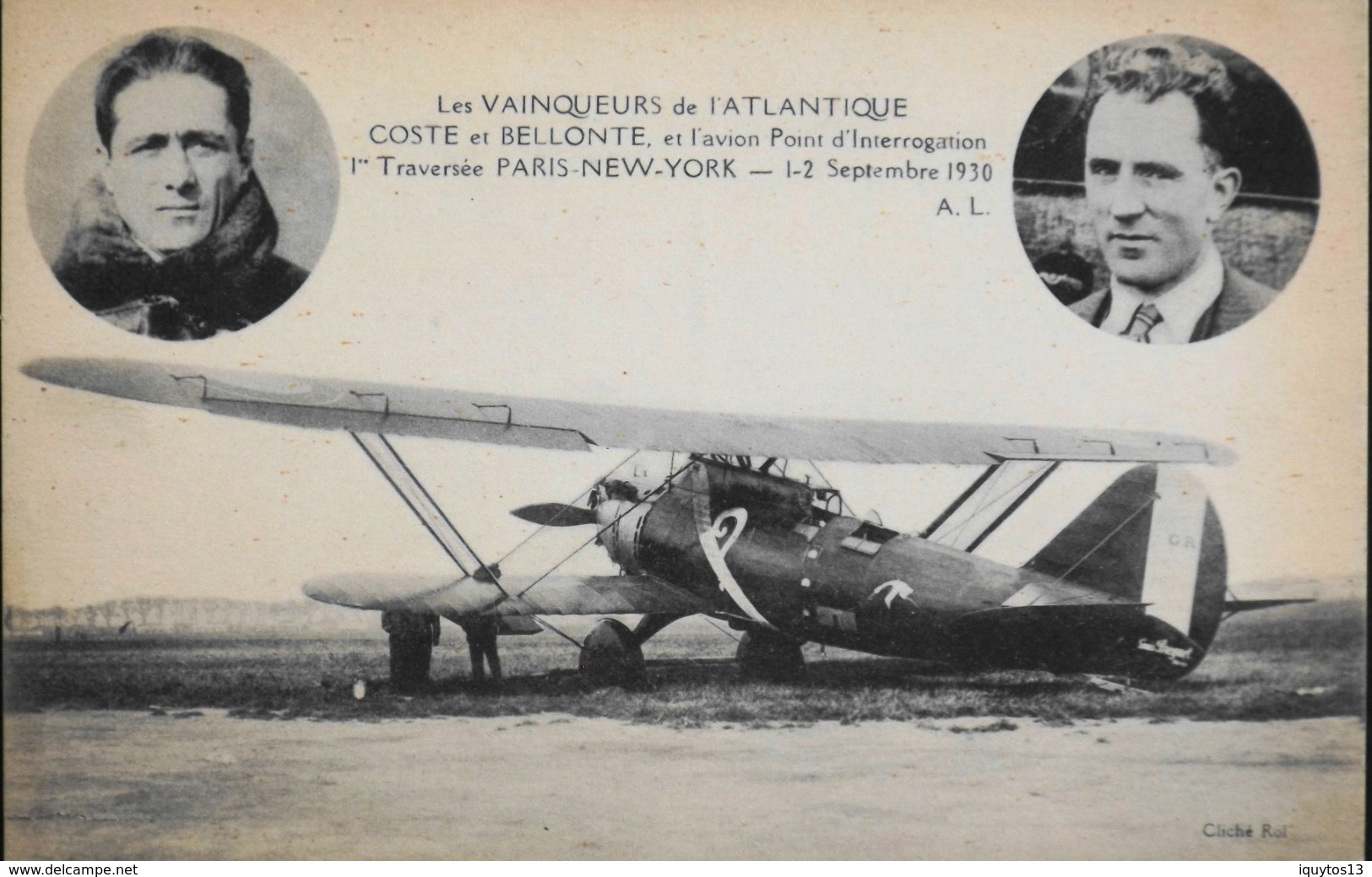 CPA. - > Aviation > 1919-1938: Entre Guerres > COSTE Et BELLONTE 1iére Trav. PARIS-NEW-YORK Les 1-2.9.1930 Avec Le "?" - 1919-1938