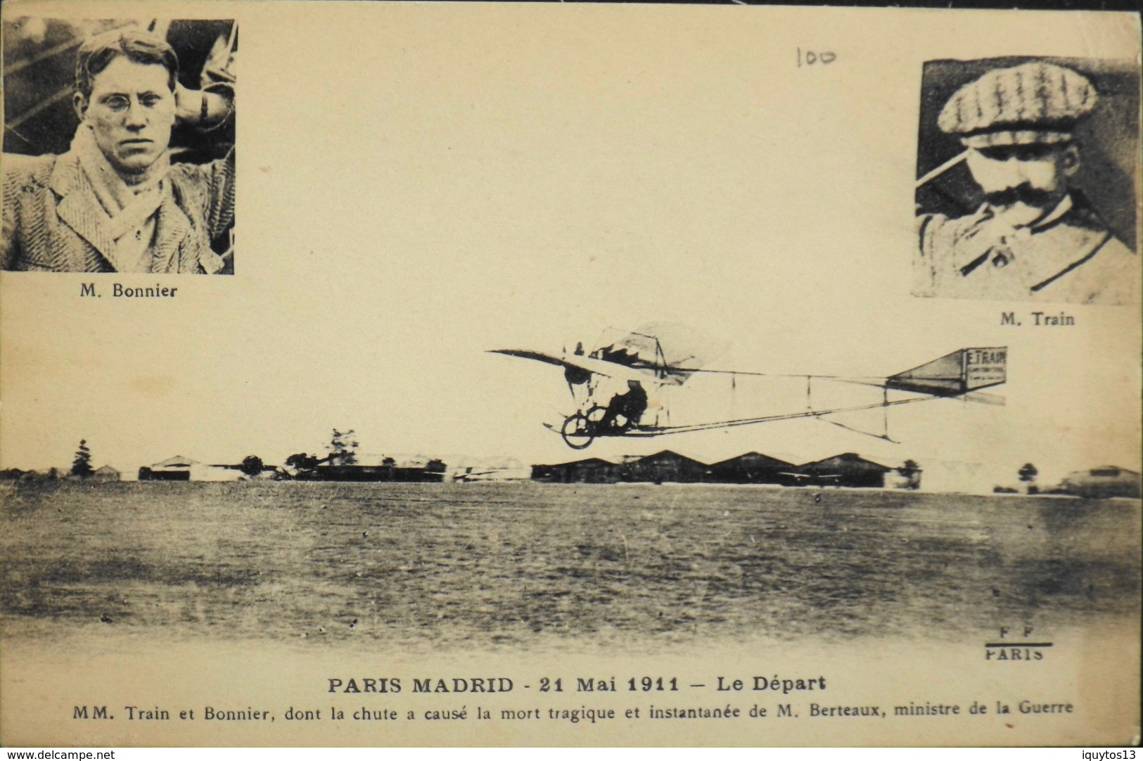 CPA. - > Accidents > Paris-Madrid 21.5.1911 - MM TRAIN Et BONNIER Dont La Chûte A Causé La Mort De Mr BERTEAUX, Ministre - Accidents
